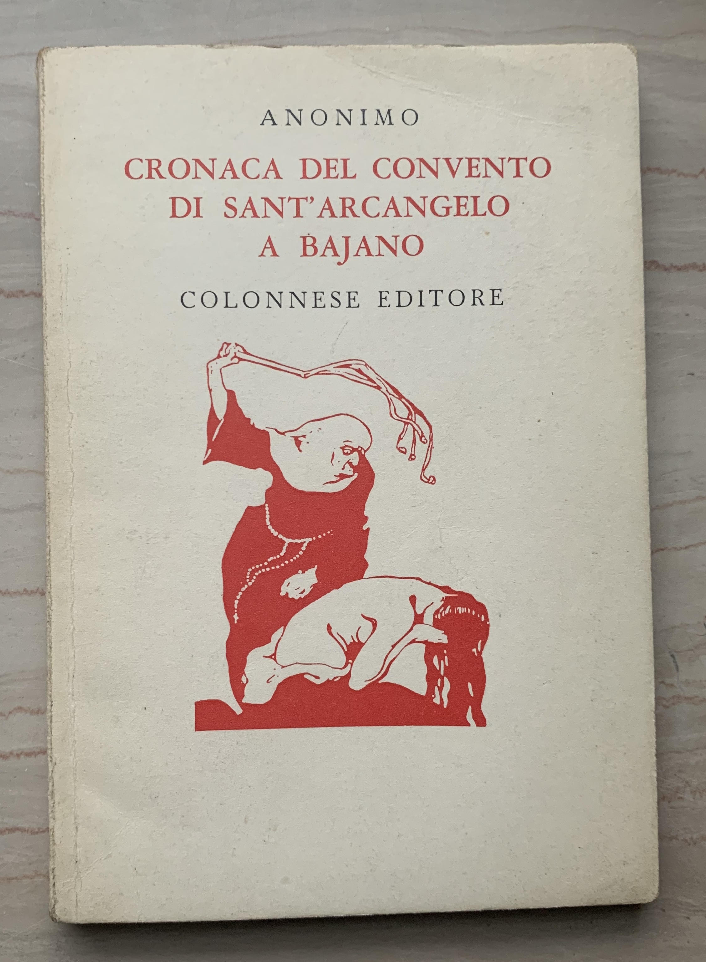 Cronaca del convento di Sant'Arcangelo a Bajano