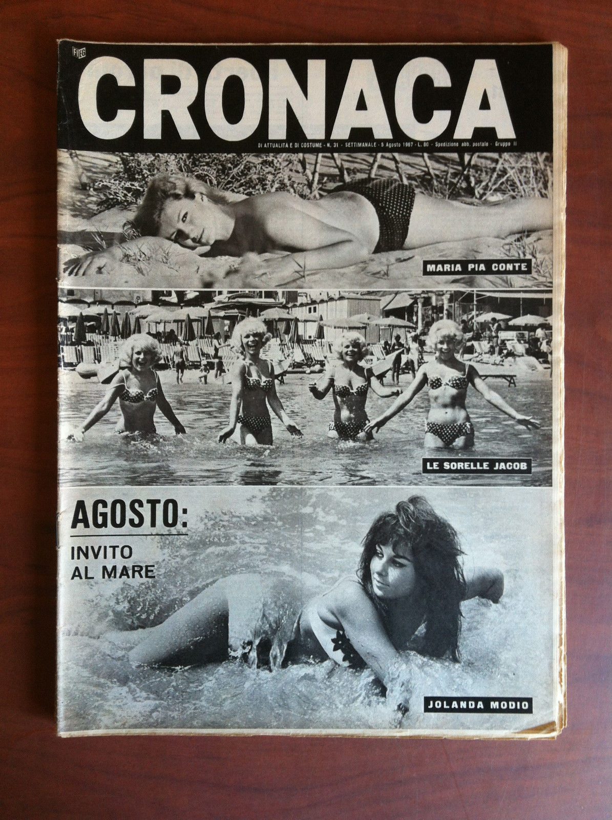 Cronaca n^ 31 - 5 Agosto 1967 Cover: Conte, Jacob, …