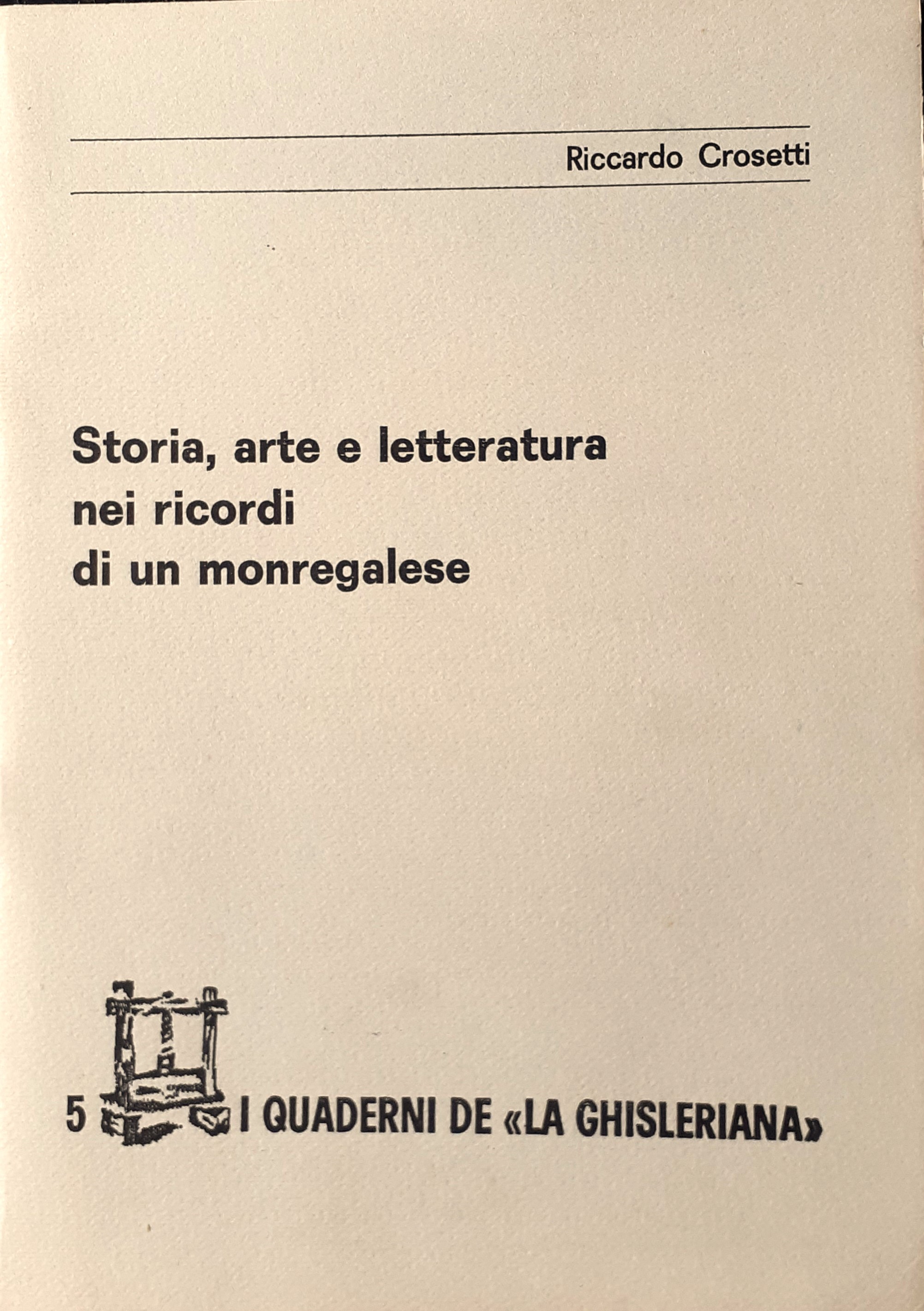 Crosetti Storia arte e letteratura nei ricordi d un Monregalese …
