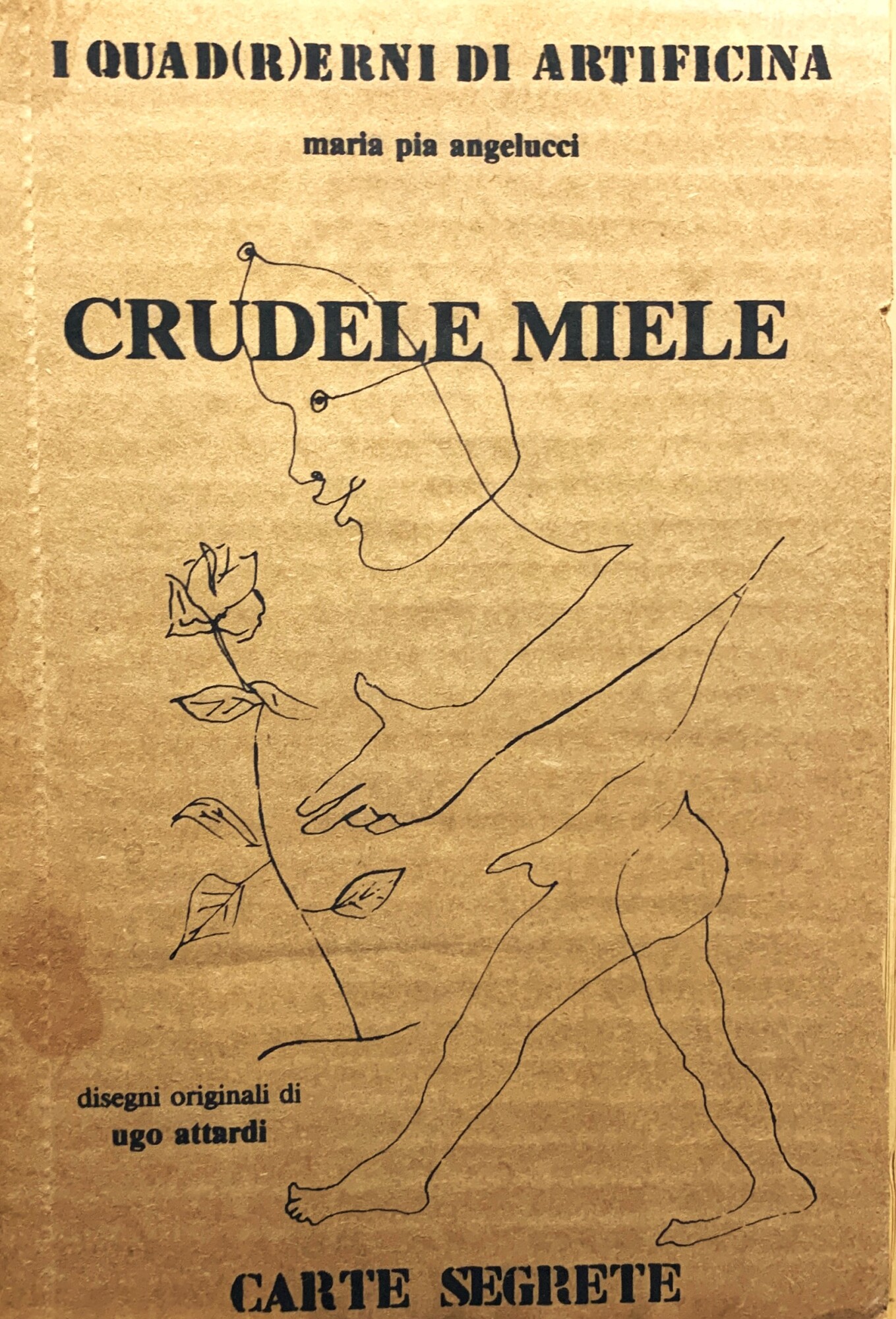 Crudele Miele (I quad(r)erni di Artificina, 8, 1979)