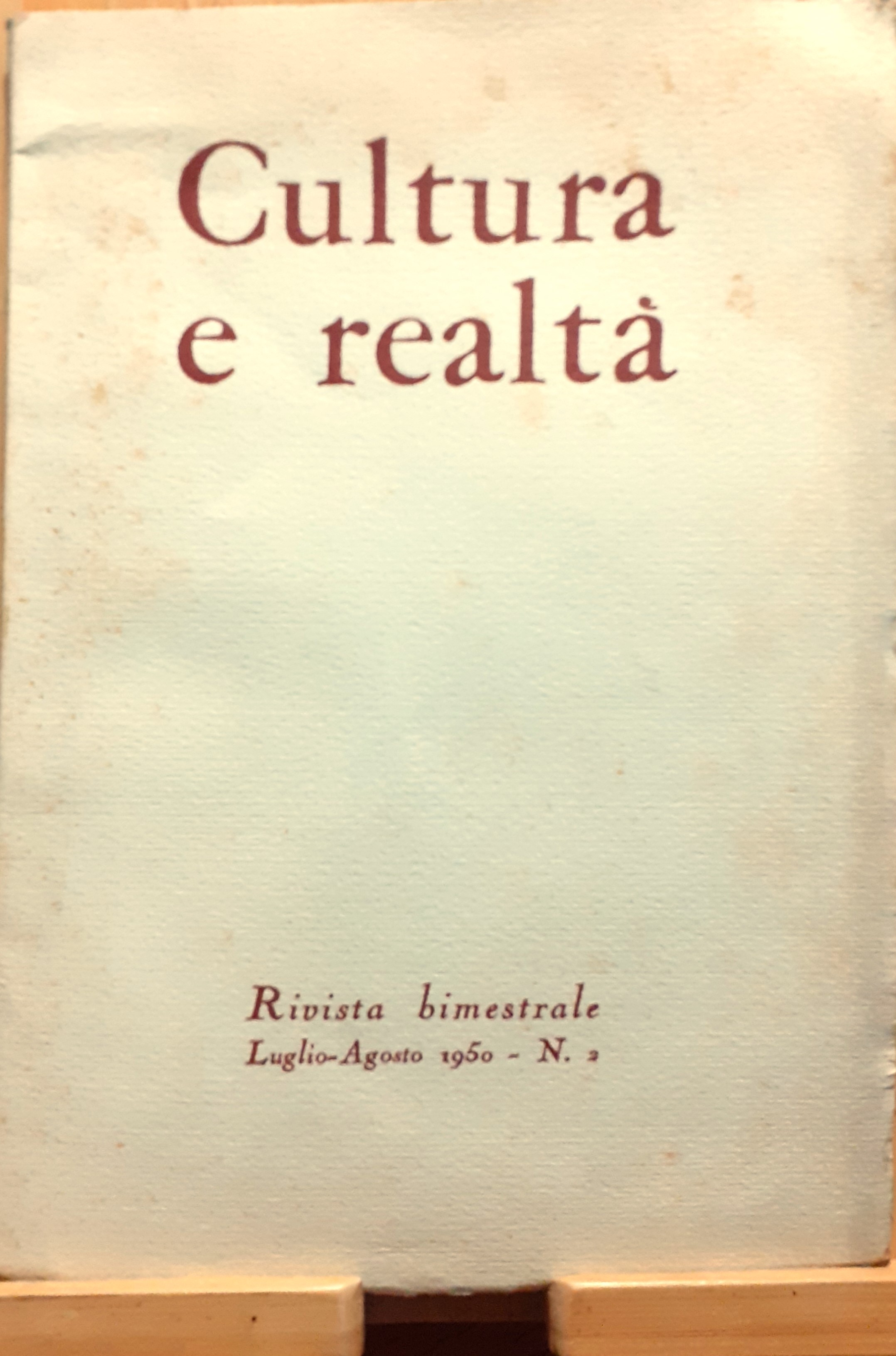 Cultura e realtà. Rivista bimestrale (luglio-agosto 1950 - N. 2)