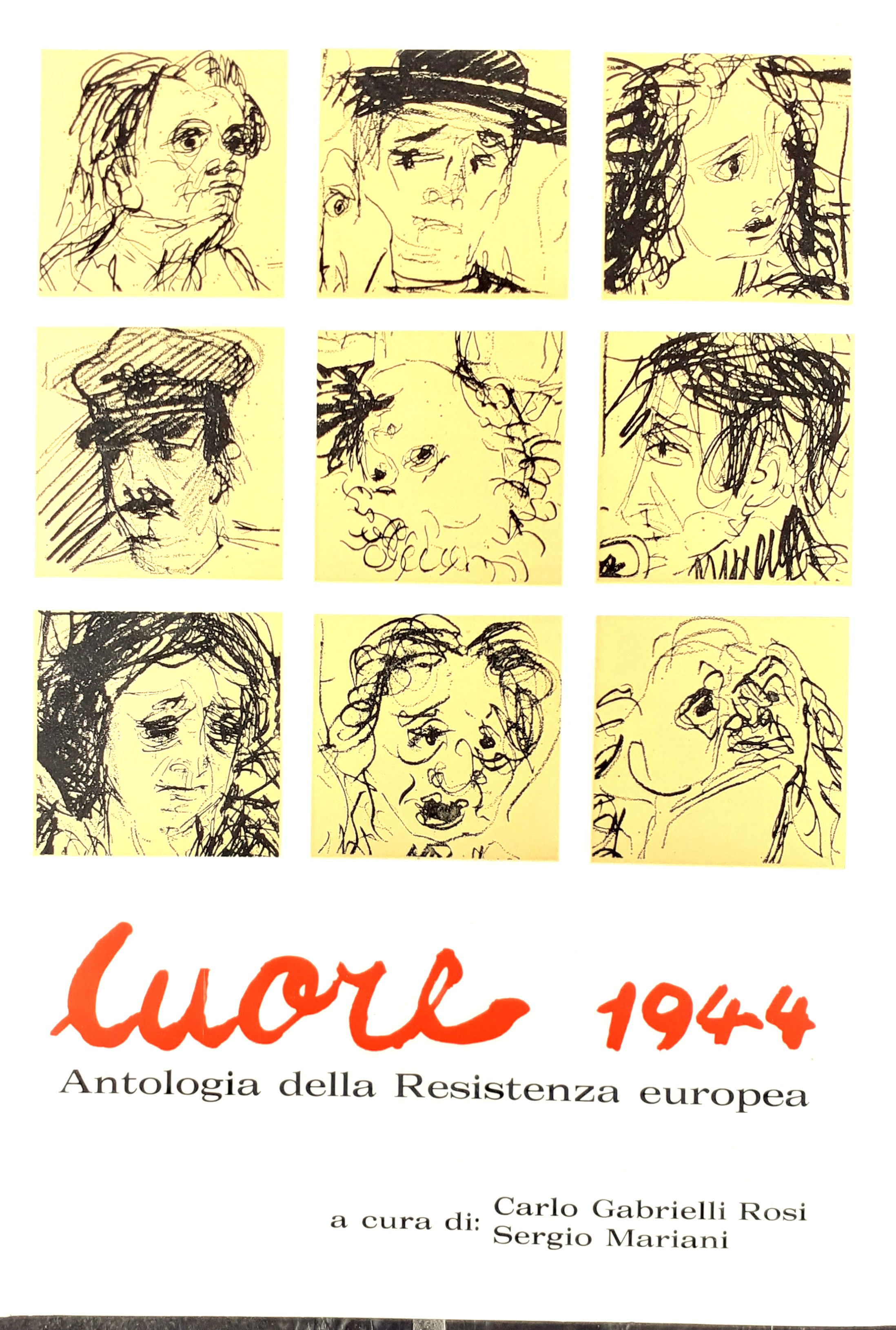 Cuore 1944 Antologia della Resistenza europea Lucca 1976
