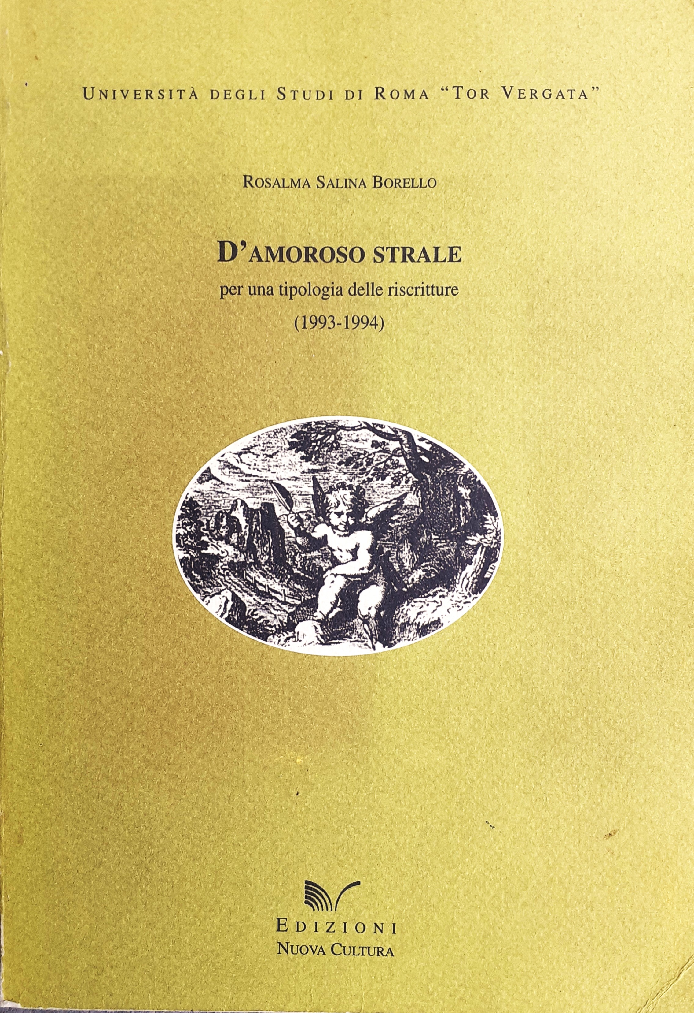 D'amoroso strale. Per una tipologia delle riscritture