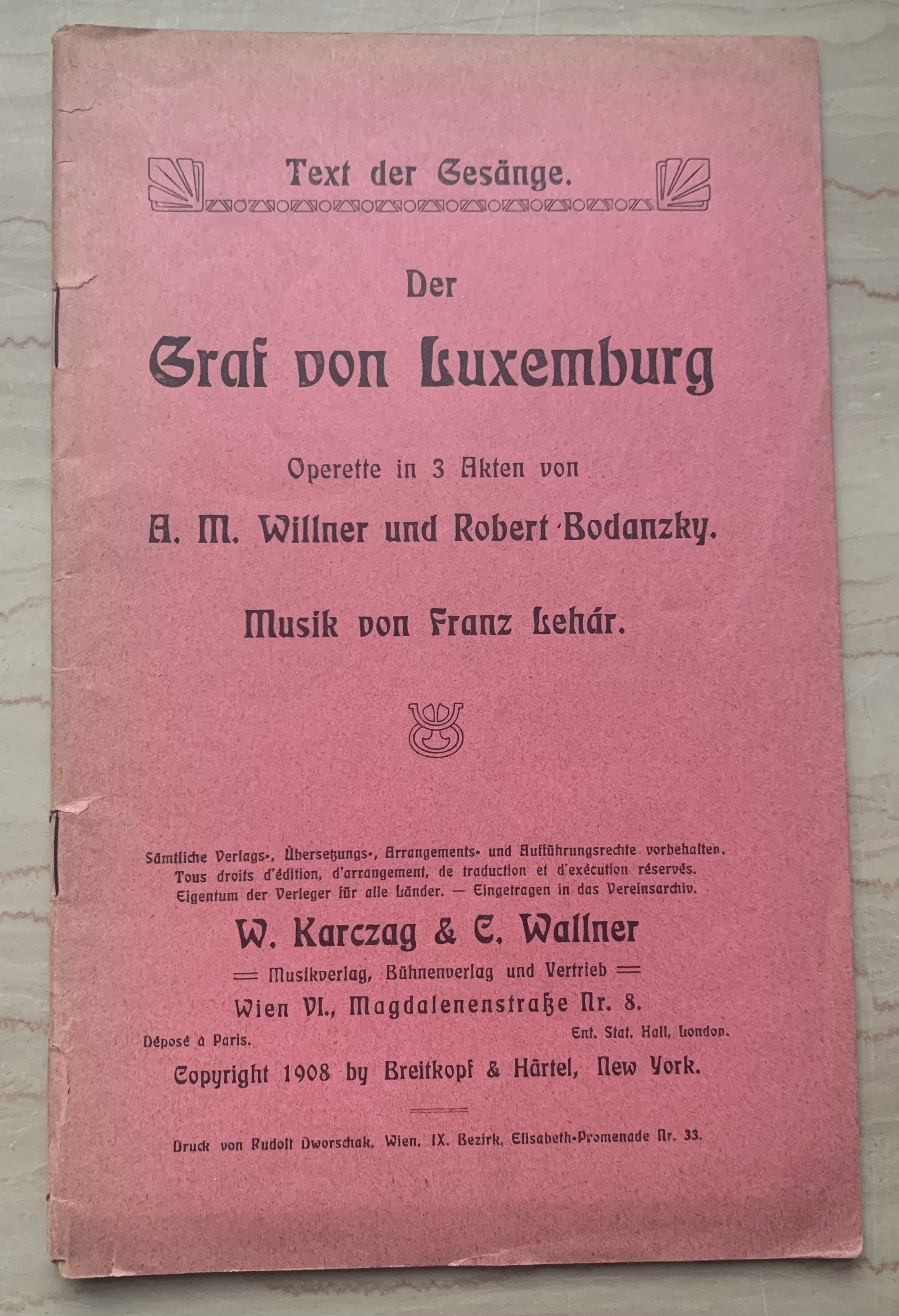 Der Graf von Luxemburg. Operette in 3 Akten. Text der …