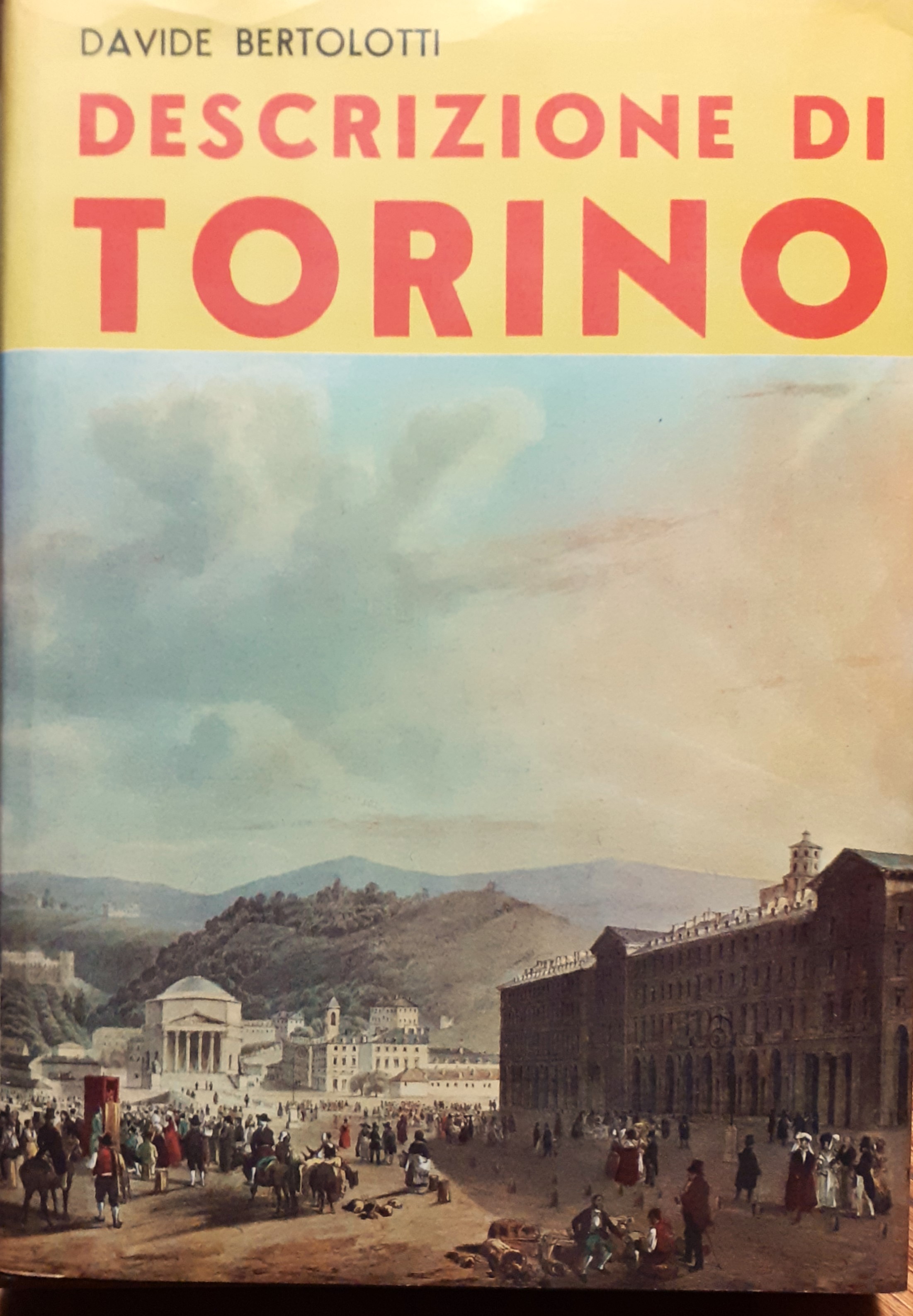 Descrizione di Torino ristampa anastatica del 1967