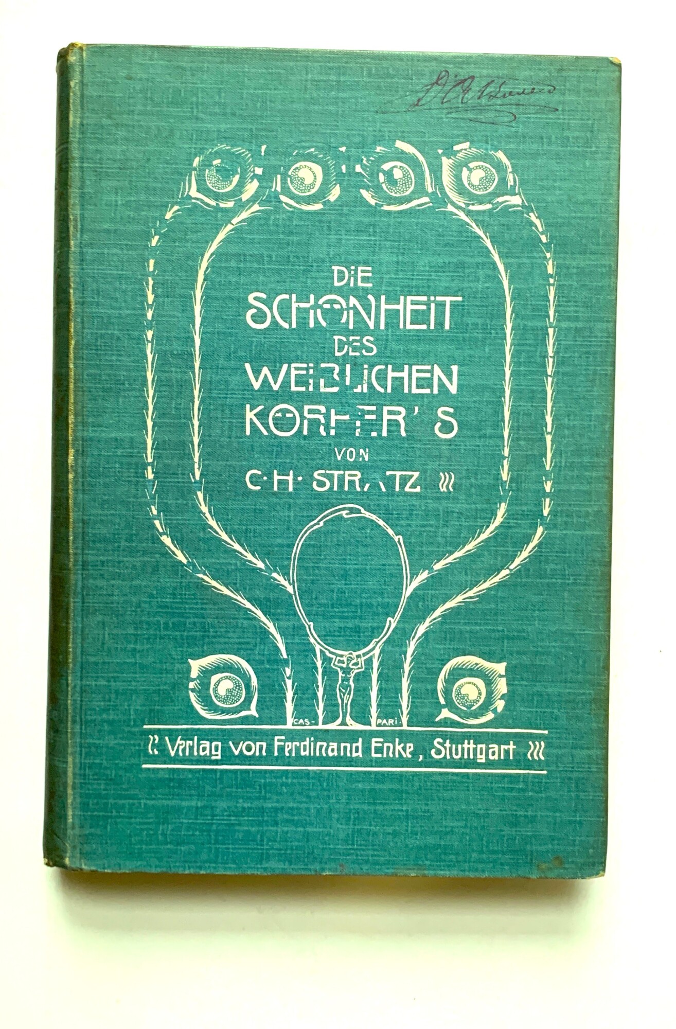 Die Schönheit des Weiblichen Körpers (Den Müttern, Ärzten und Künstlern …