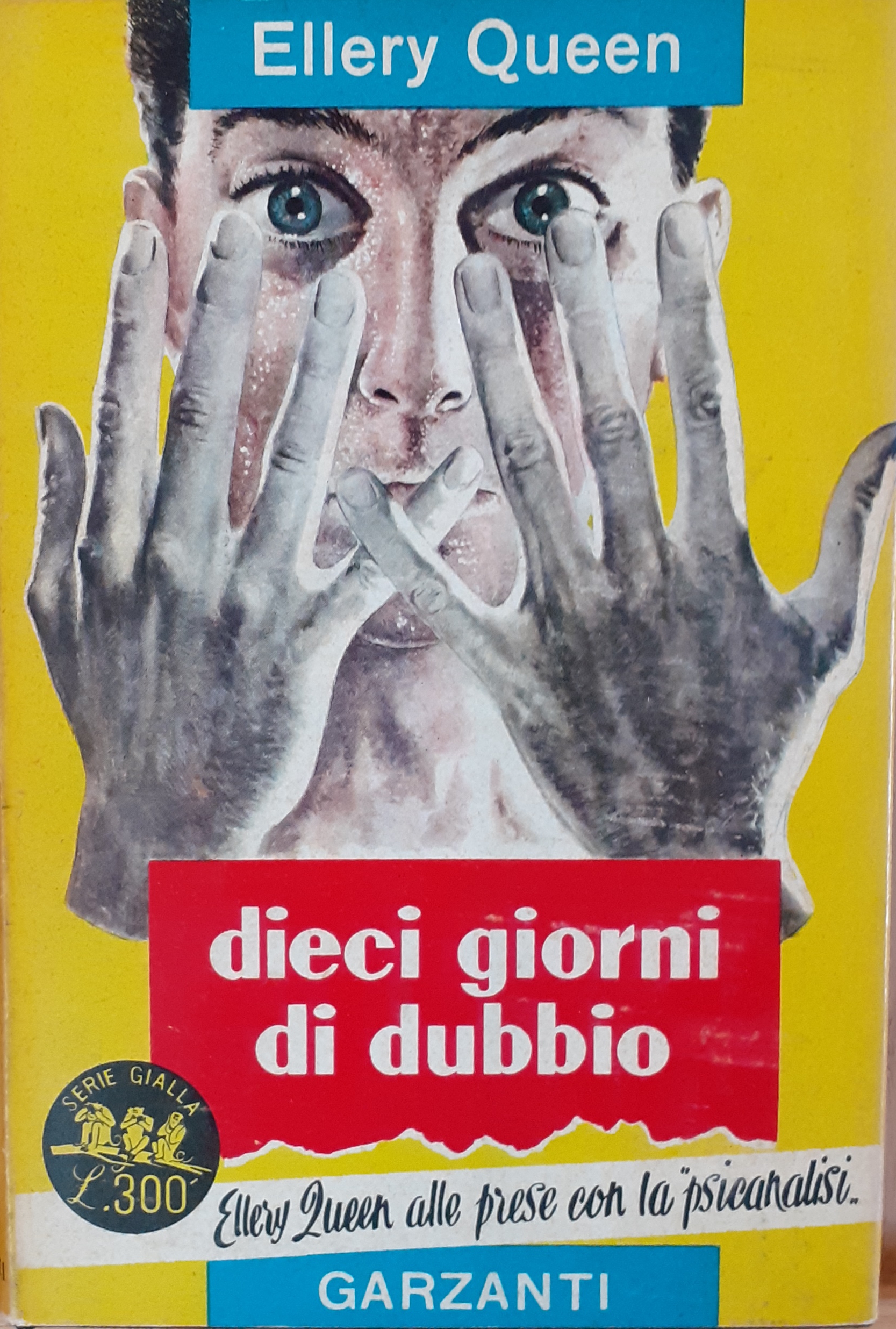 Dieci giorni di dubbio serie gialla Garzanti n^ 74 1956