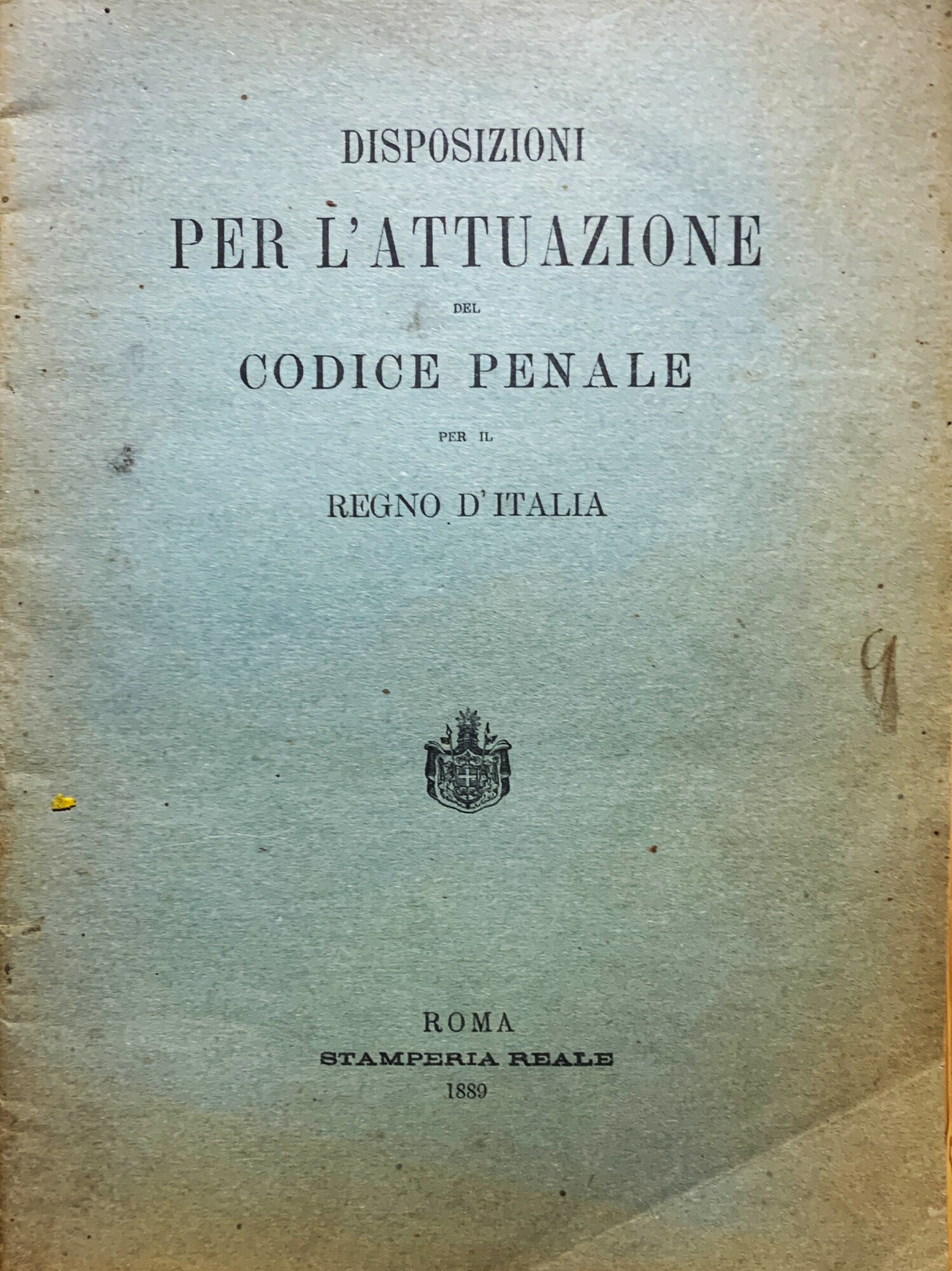 Disposizioni per l'attuazione del Codice Penale per il Regno d'Italia