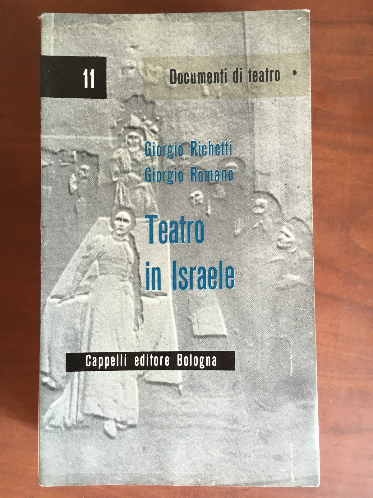 Documenti di Teatro n^ 11 Teatro in Israele Richetti Cappelli …