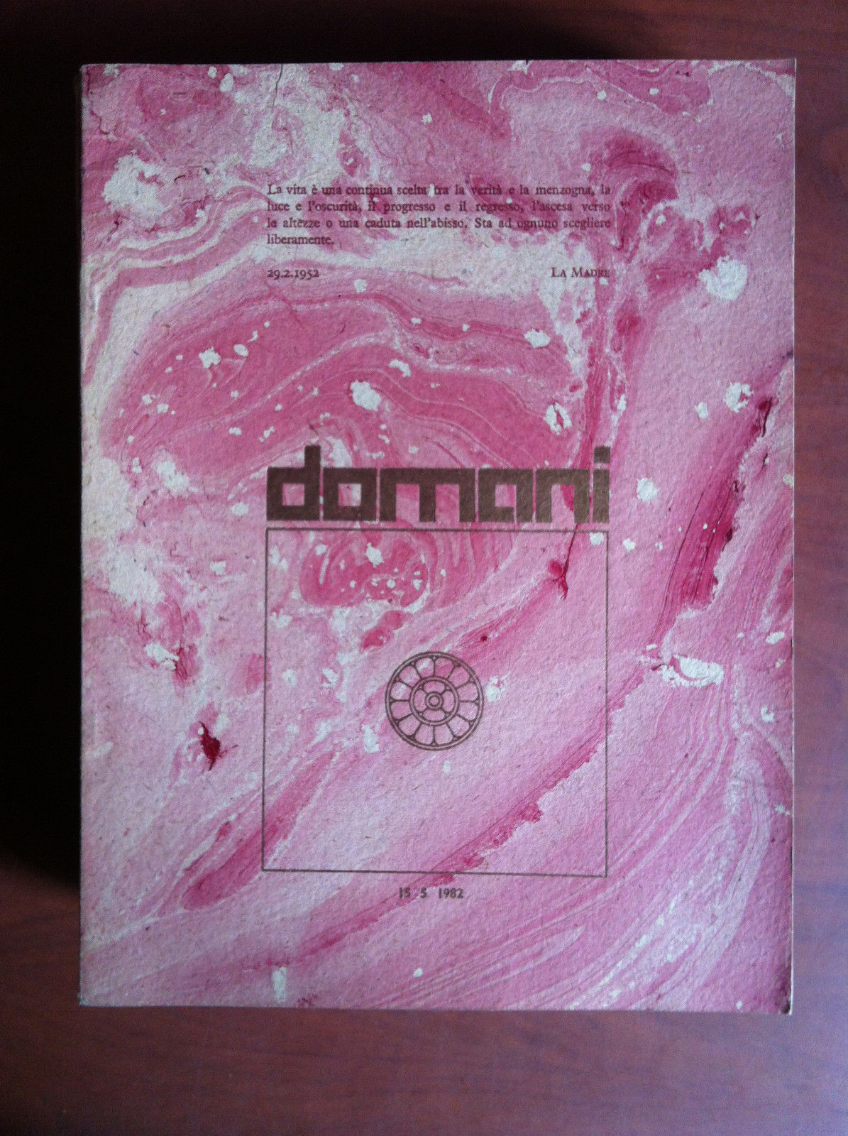 DOMANI n^ 64 Maggio 1982 Sri Aurobindo Ashram India - …