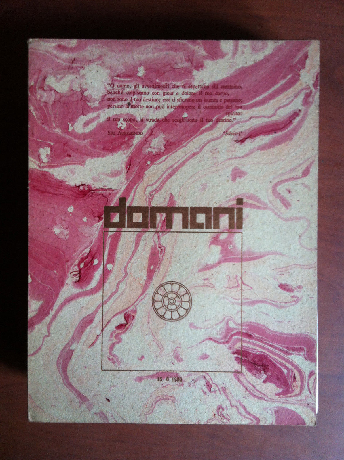 DOMANI n^ 65 Agosto 1982 Sri Aurobindo Ashram India - …