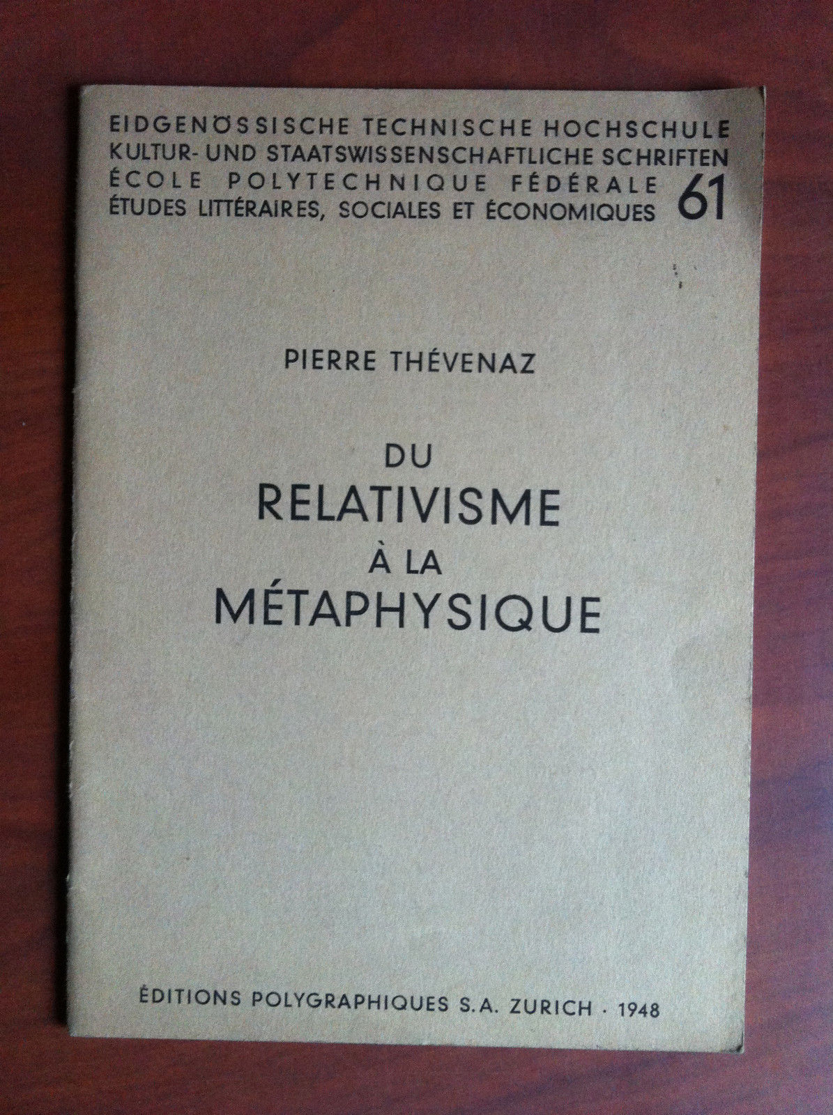 Du relativisme à la métaphysique Pierre Thévenaz Zurich 1948 - …