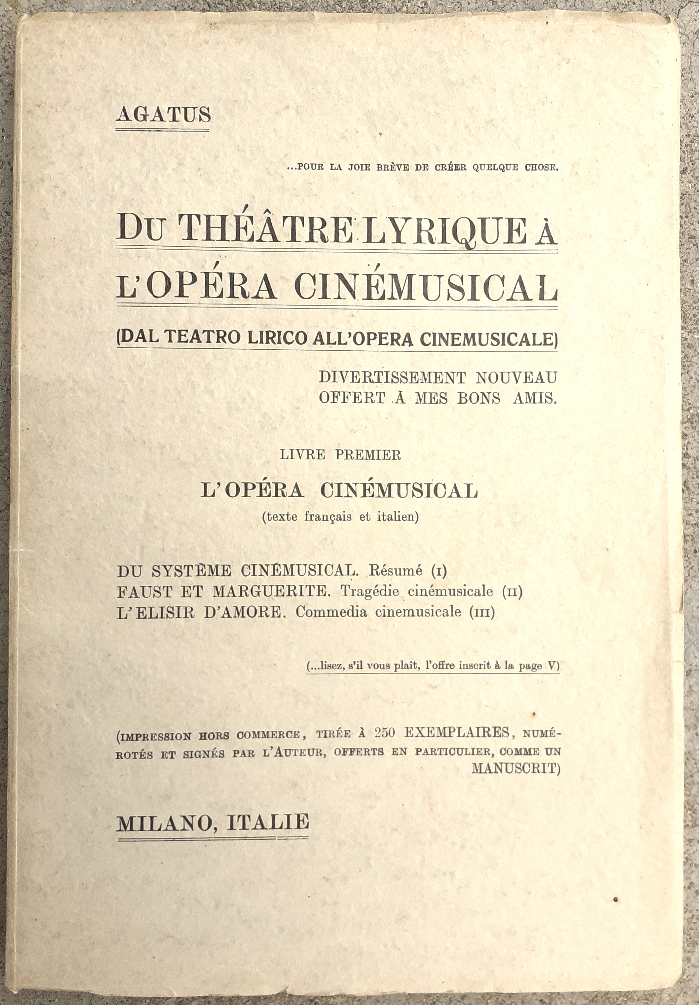 Du Théatre Lyrique à L'opéra Cinemusical dedicato e autografato dall'autore …