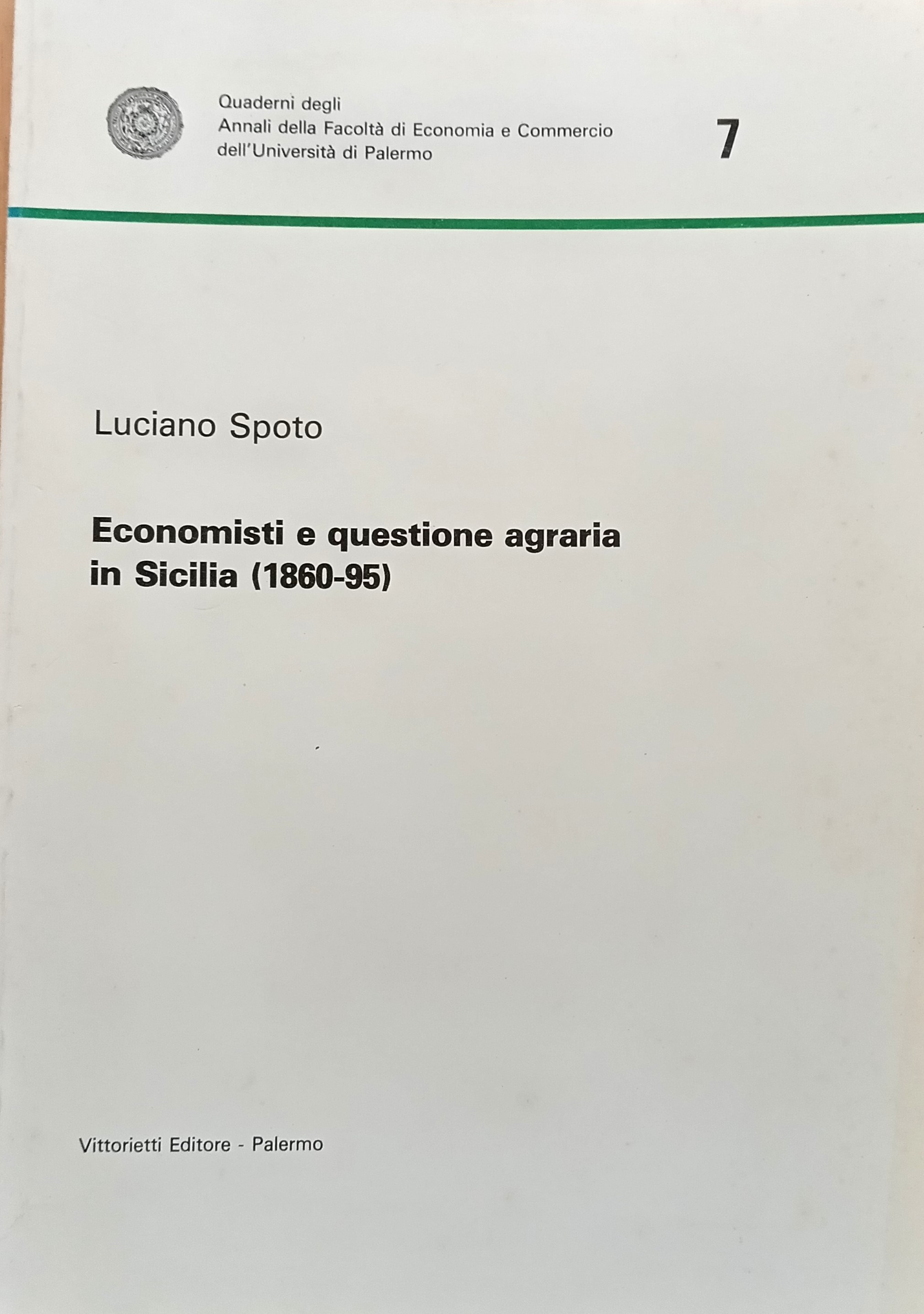 Economisti e questione agraria in Sicilia (1860-95). Giuseppe Ricca Salerno …