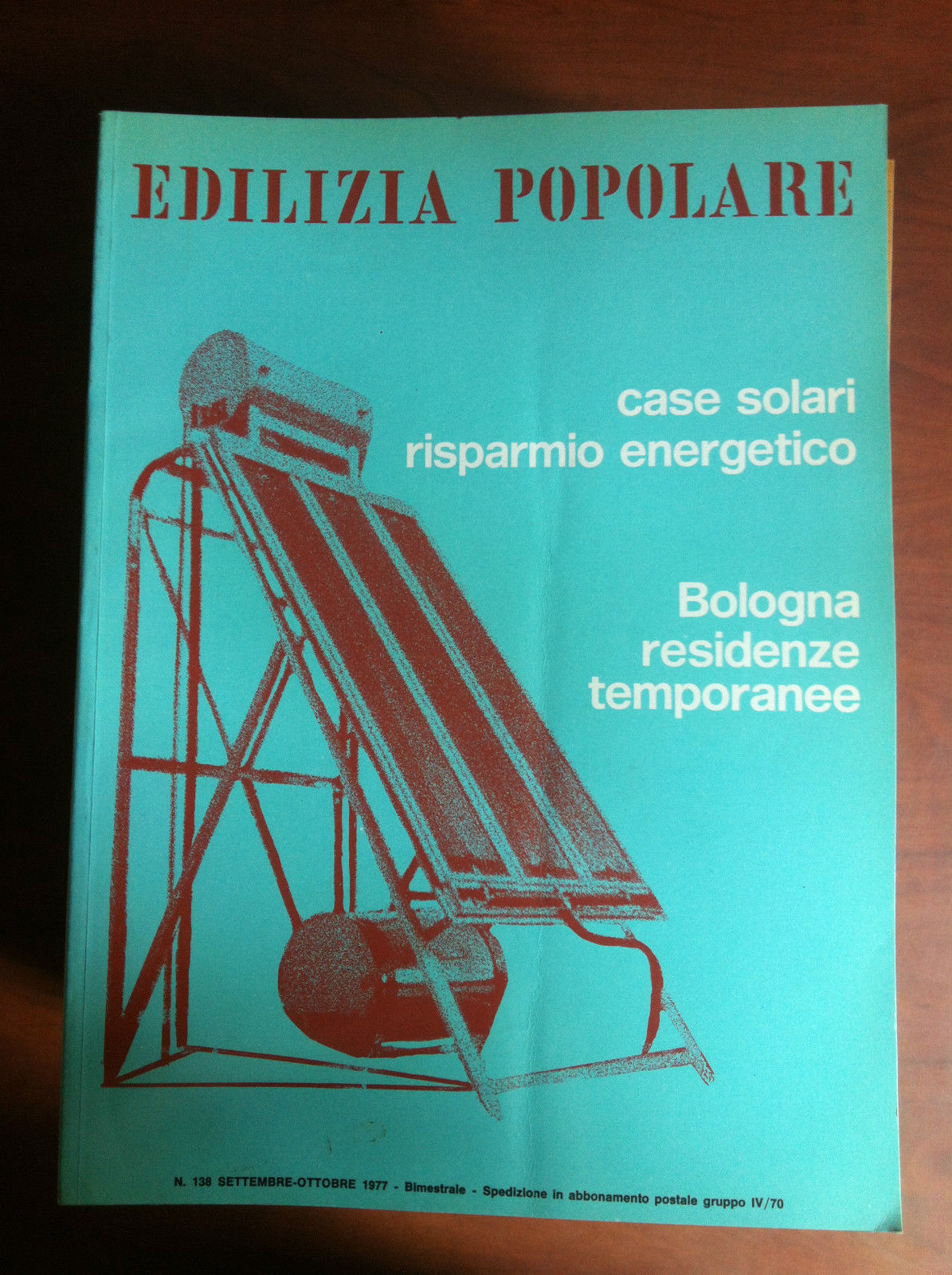 Edilizia Popolare n^ 138 Settembre/Ottobre 1977 - E17556
