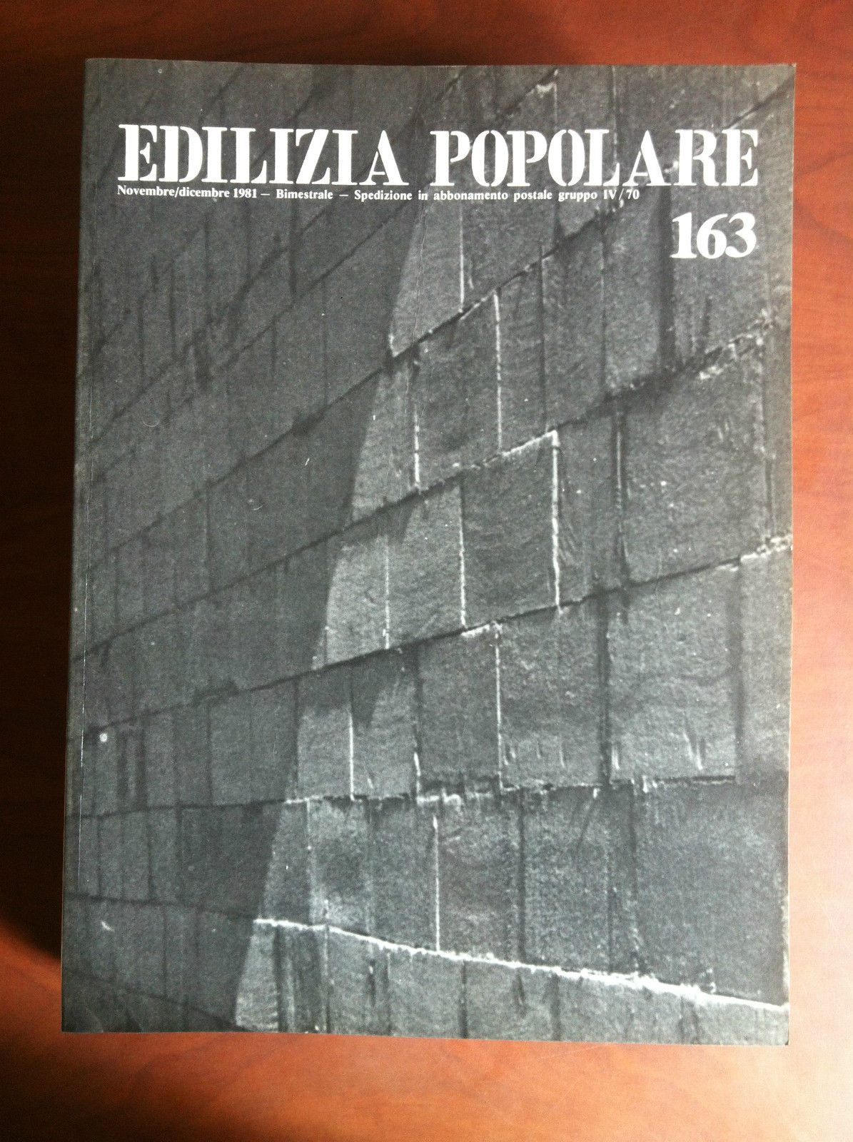 Edilizia Popolare n^ 163 Novembre/Dicembre 1981 - E17569