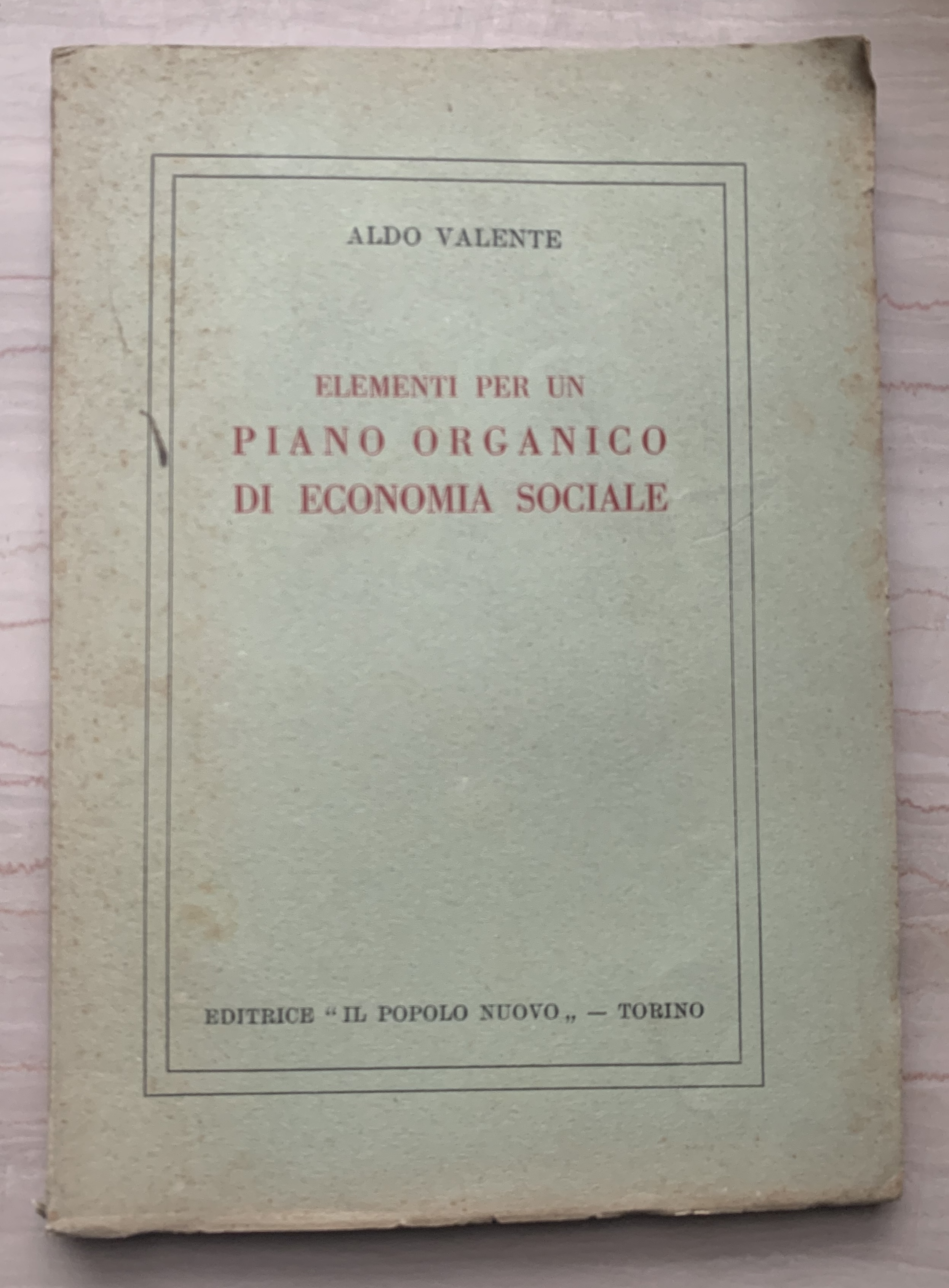 Elementi per un Piano Organico di Economia Sociale