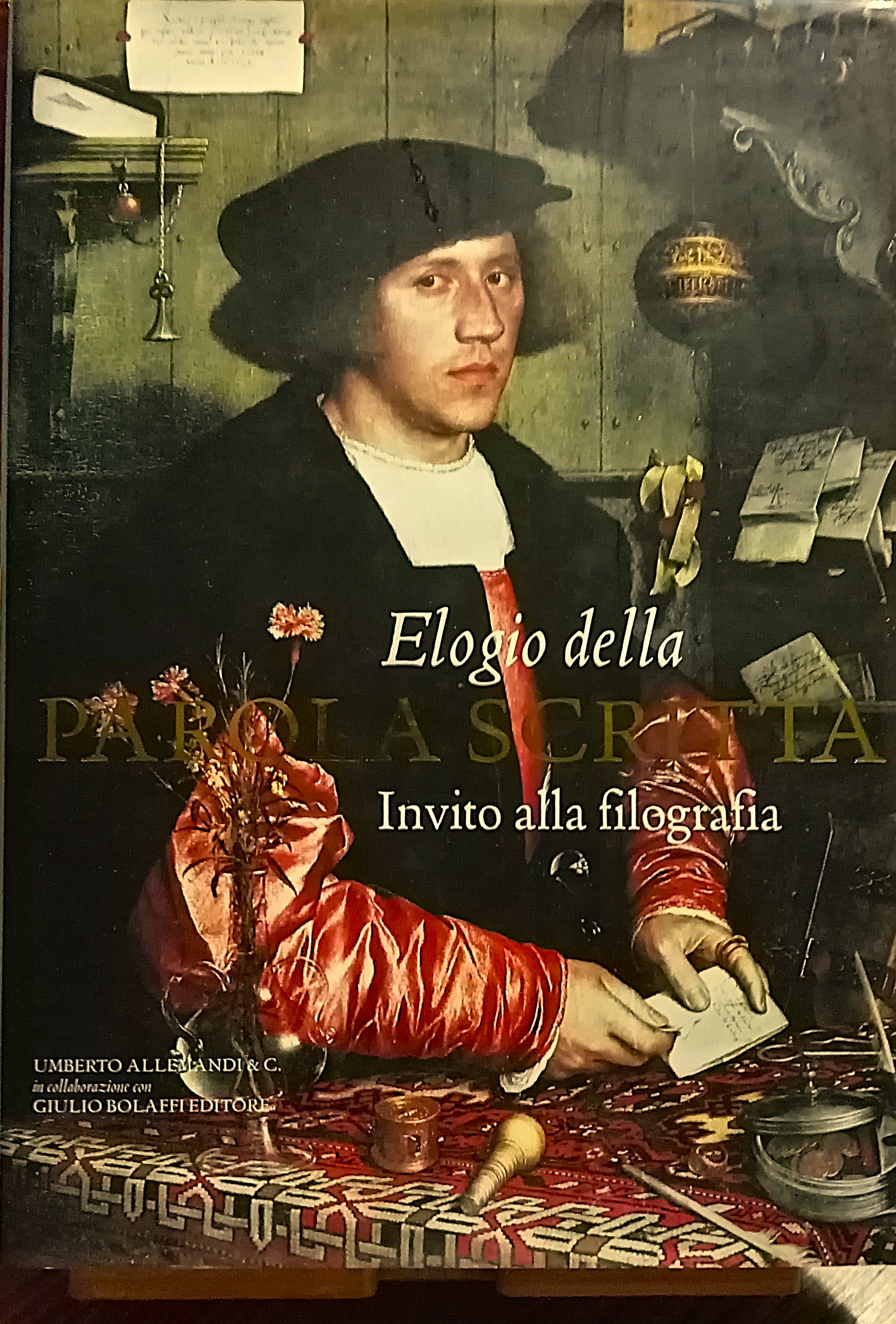 Elogio della parola scritta. Invito alla filografia