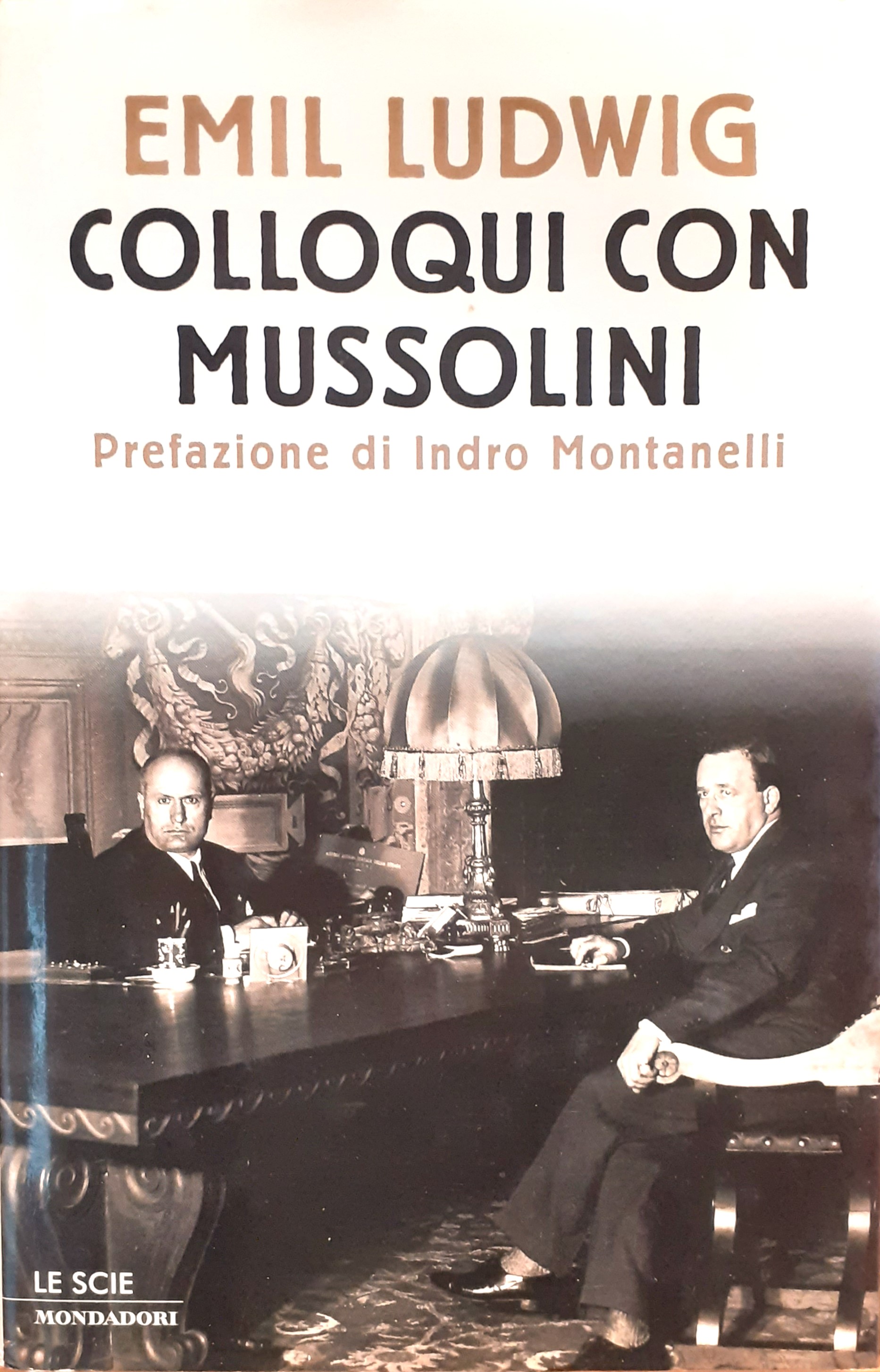 Emil Ludwing Colloqui con Mussolini Mondadori 2000