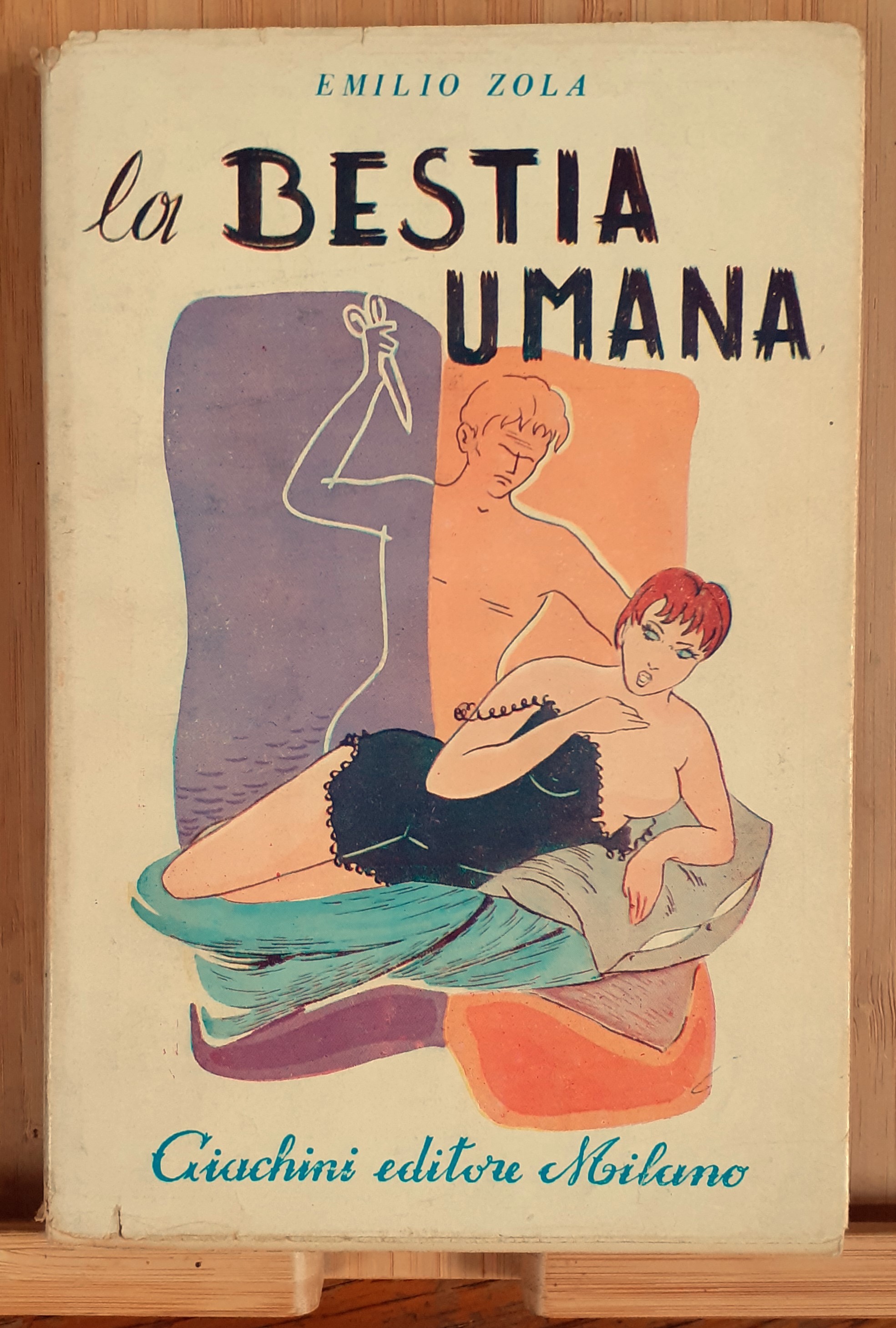 Emilio Zola - La bestia umana Giachini editore Milano 1960