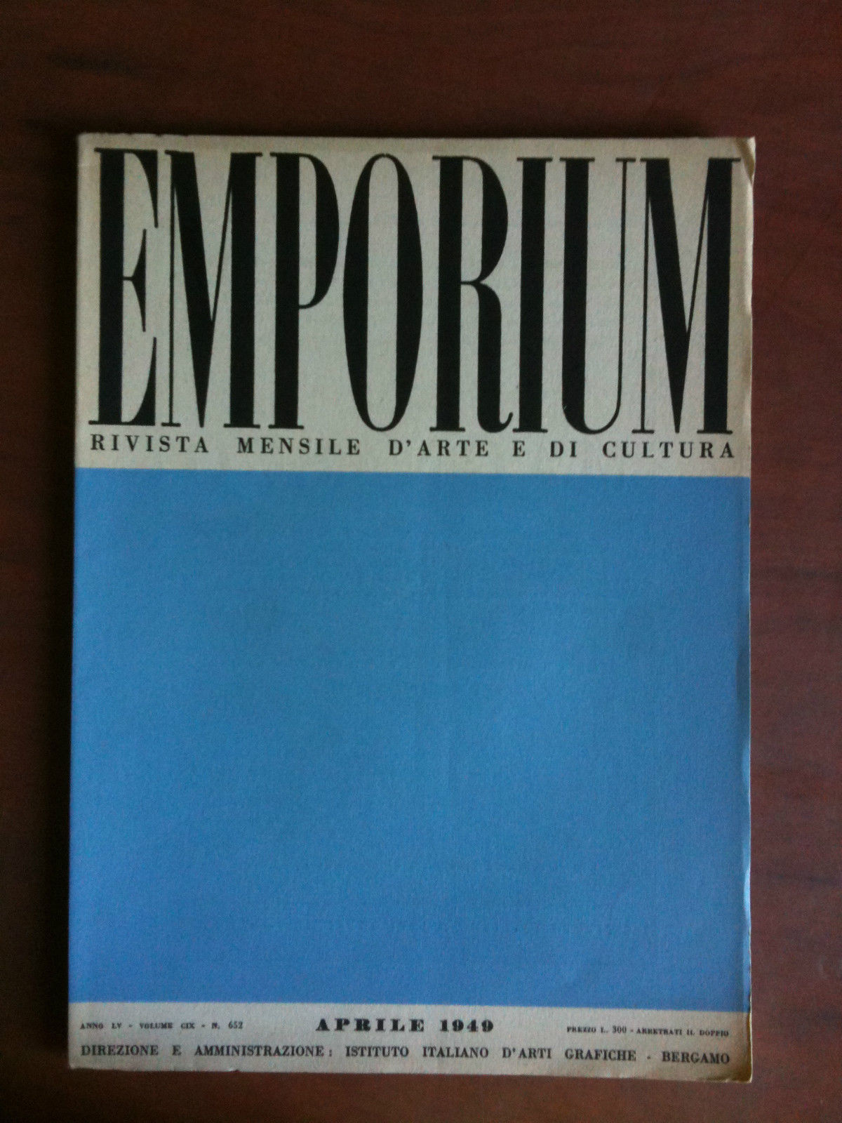 EMPORIUM Anno LV Volume CIX - n. 652 Aprile 1949