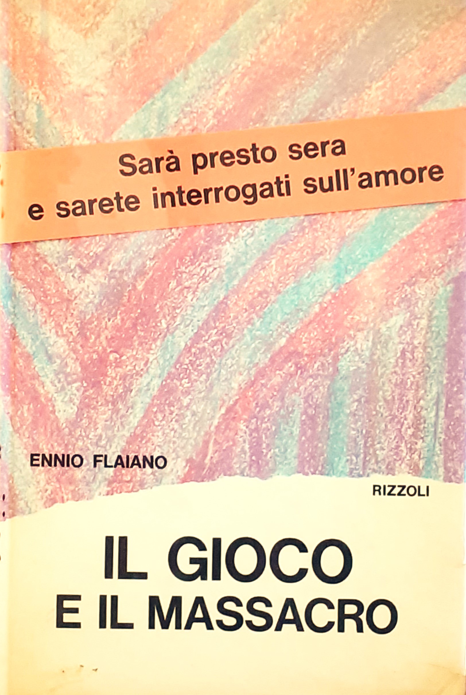 Ennio Flaiano Il gioco e il massacro 1970