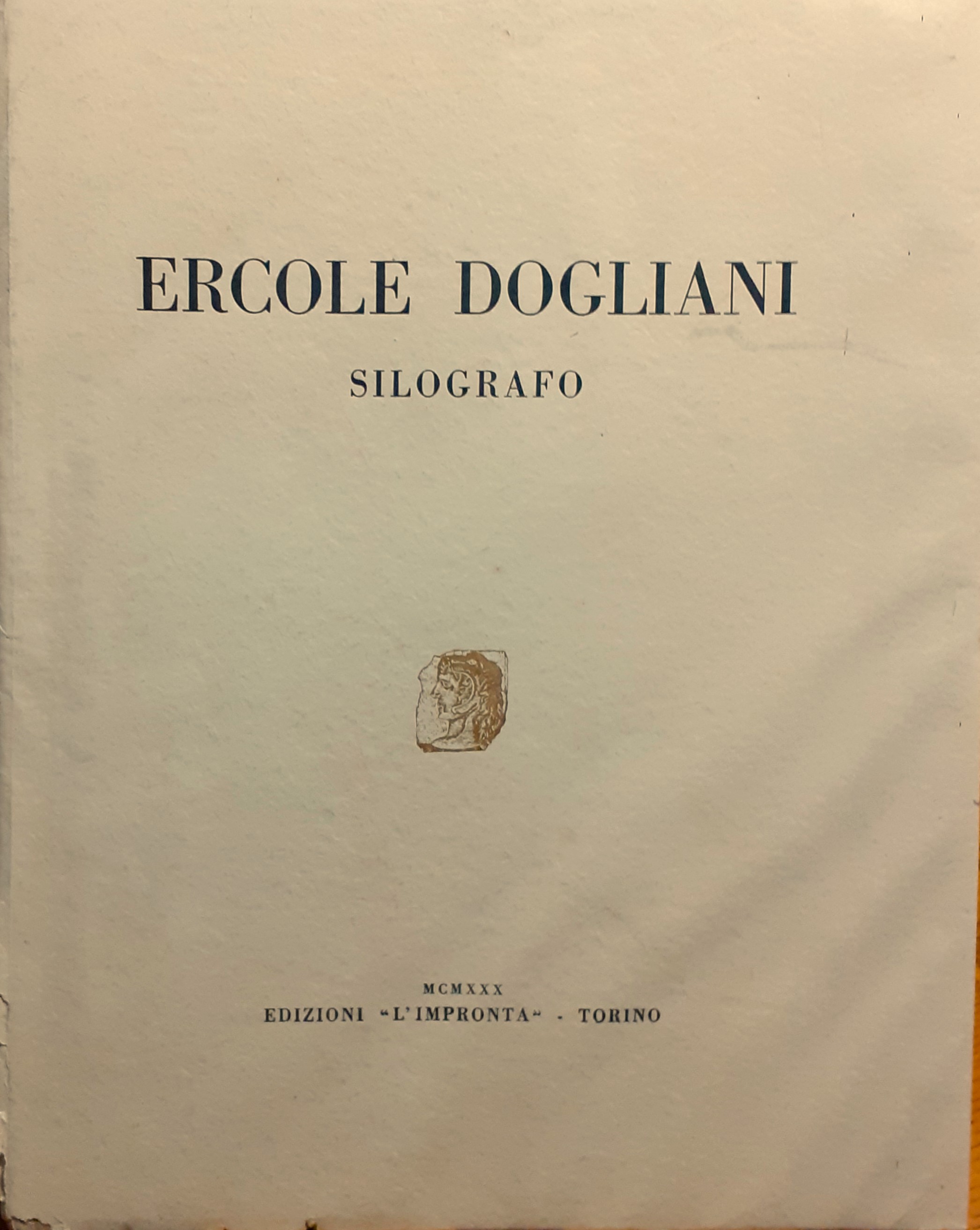 Ercole Dogliani silografo - Edizioni L'Impronta 1930 - Contiene silografie …