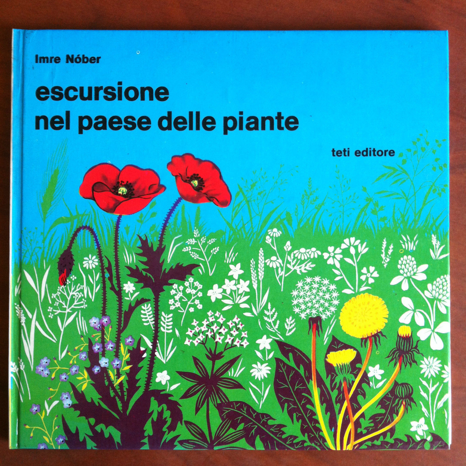 Escursione nel paese delle piante Imre Nóber Teti Editore 1974 …
