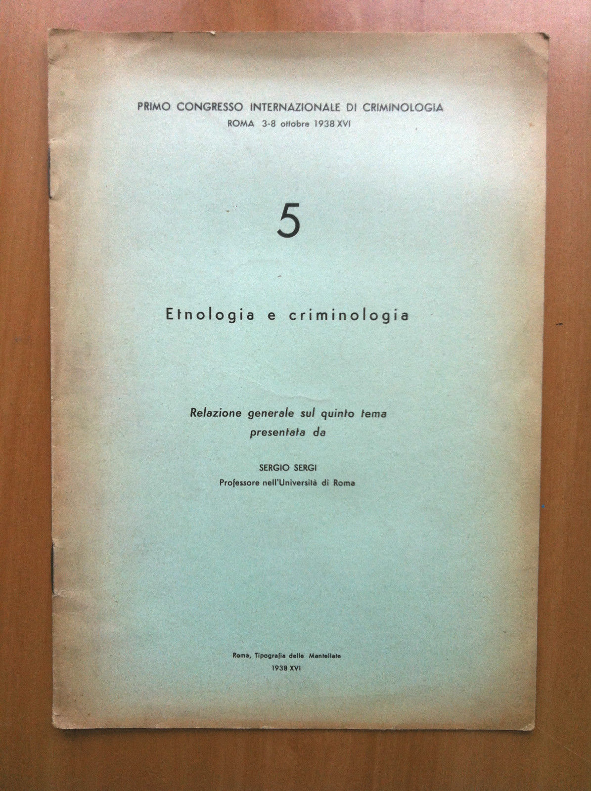 Etnologia e criminologia Sergio Sergi Congresso Int.le Criminologia 1938- E15716