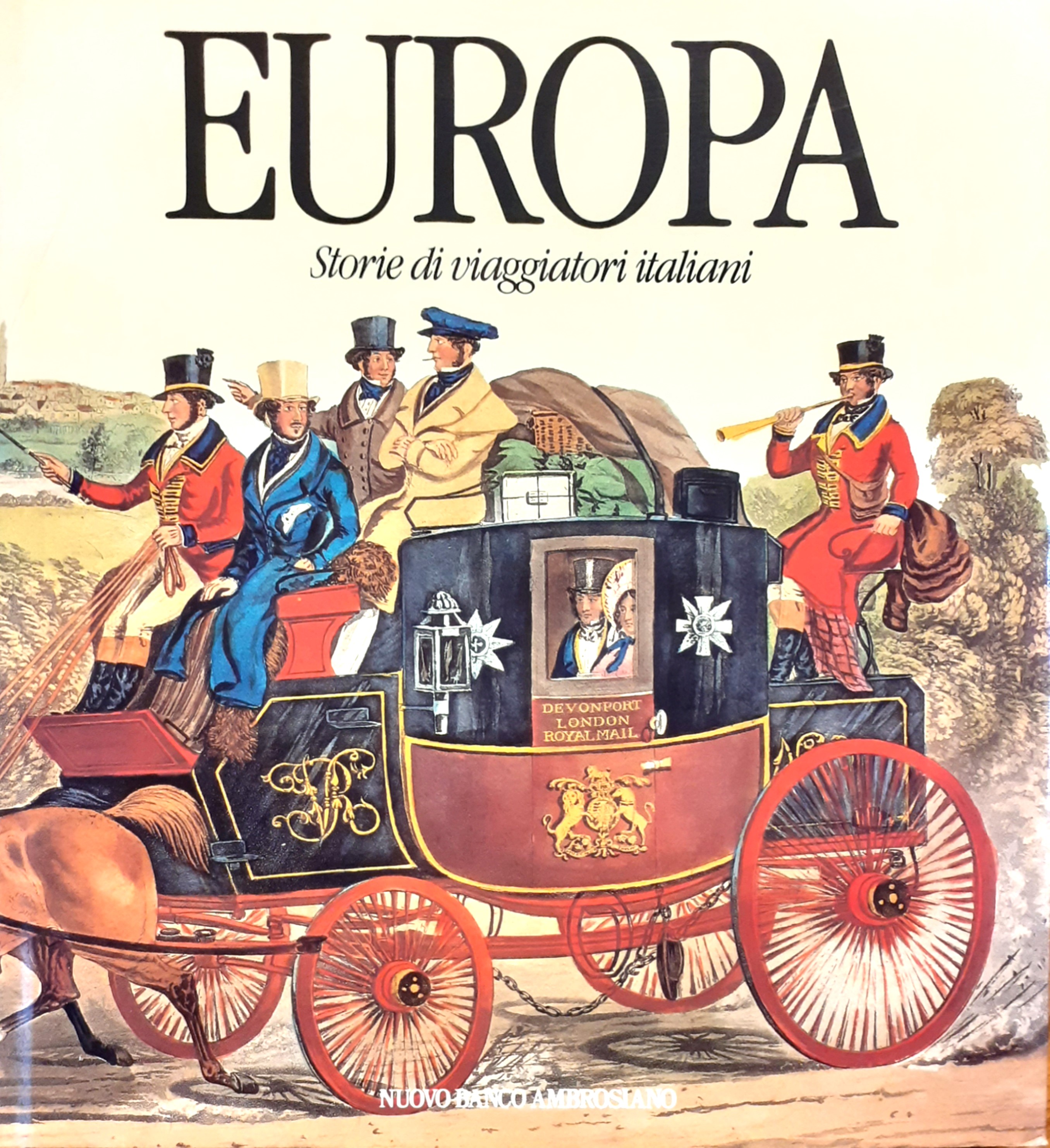 Europa. Storie di viaggiatori italiani