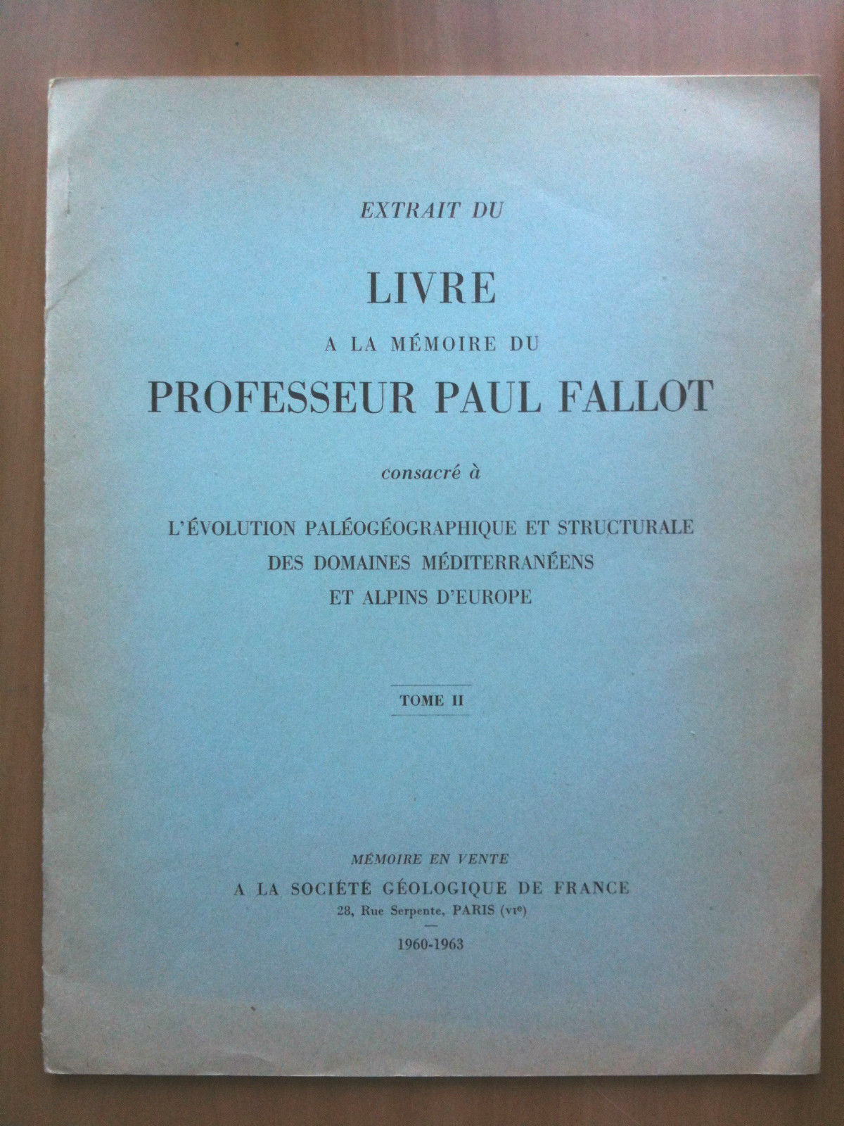 Evolution paleogeographique structurale domaines Méditerranéens Alpins 1960/63