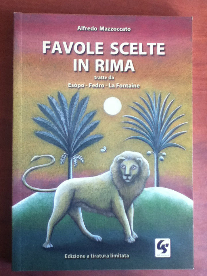 Favole scelte in rima Alfredo Mazzoccato GS Editrice 2002 - …