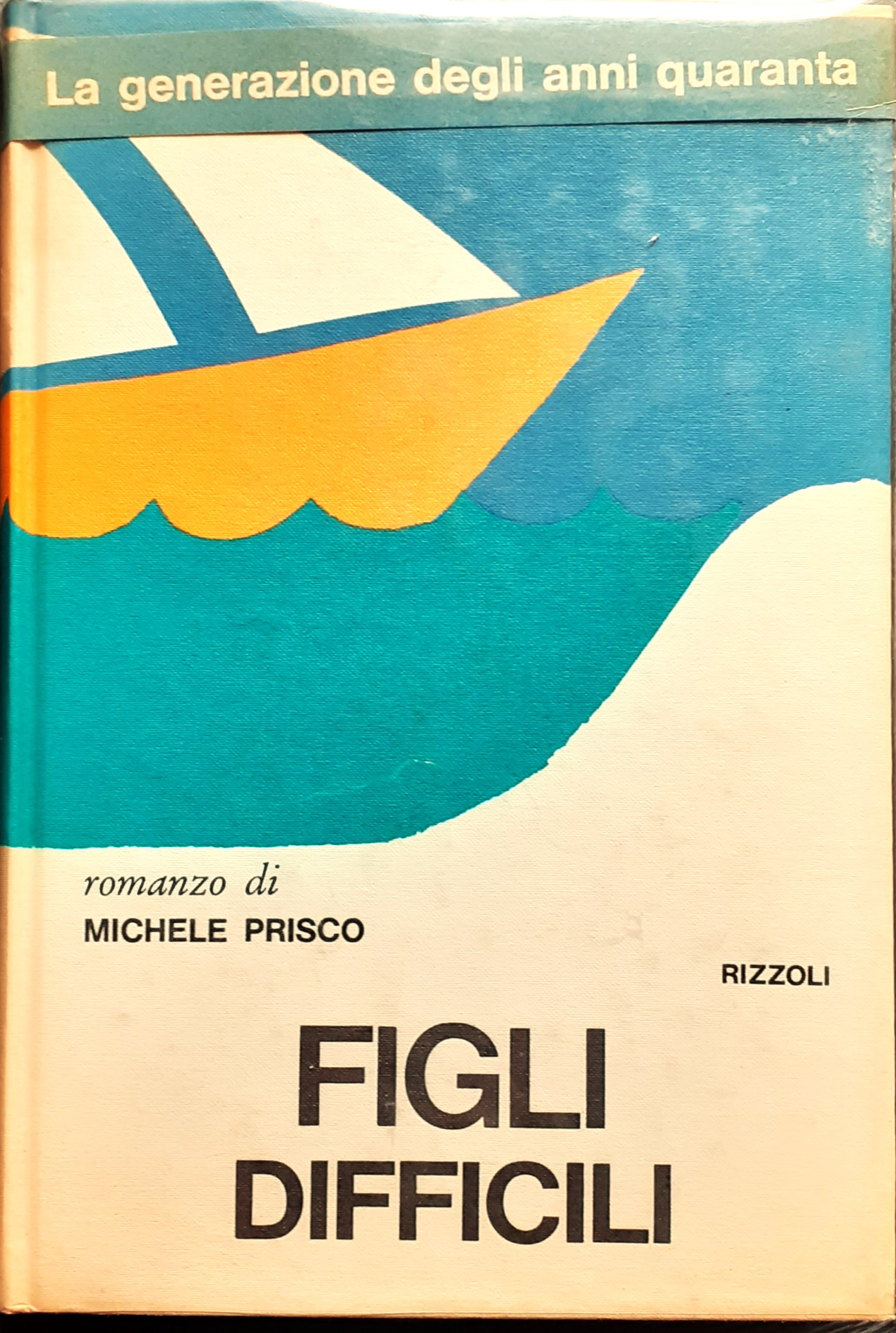 Figli difficili Rizzoli 1967
