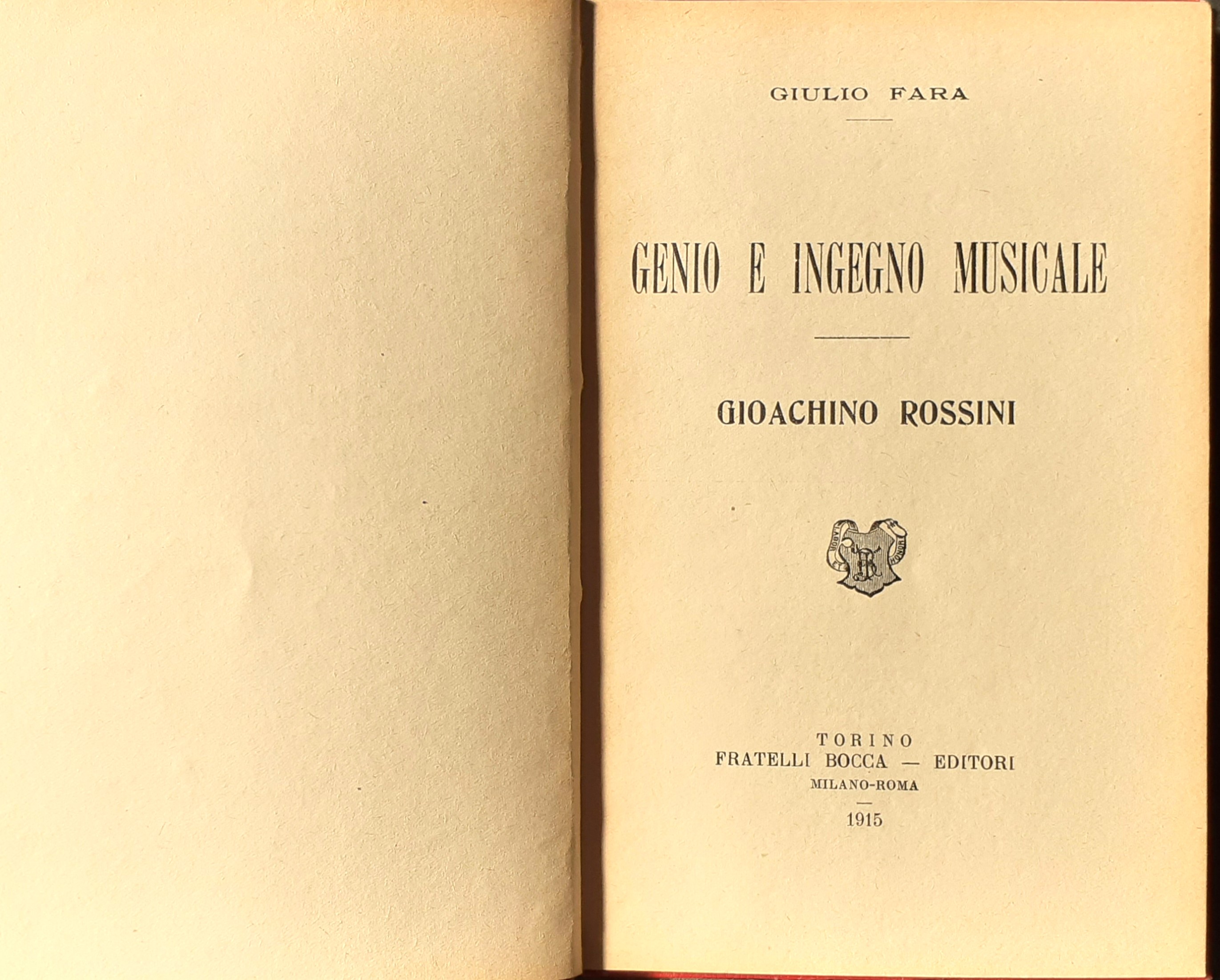 Genio e ingegno musicale Gioachino Rossini Fratelli Bocca Torino 1915