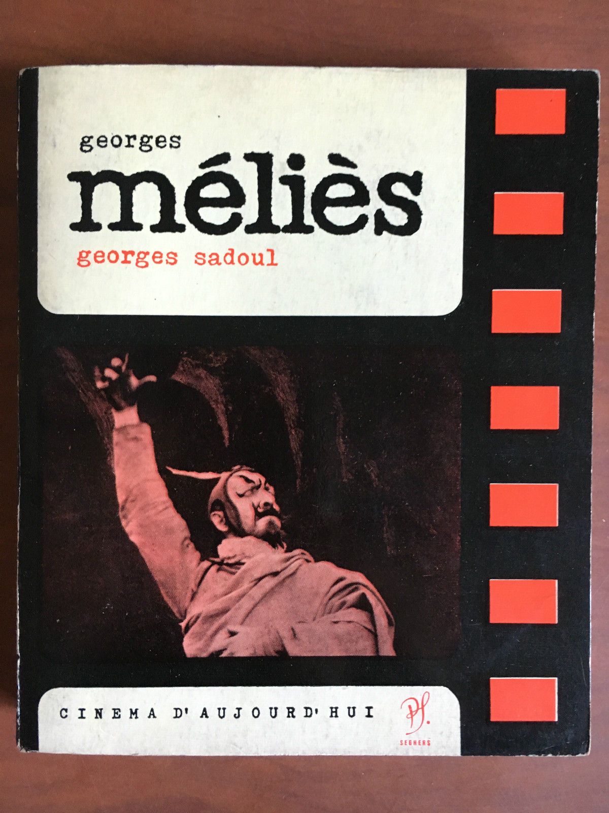 Georges Méliès Georges Sadoul Cinema d'aujourd'hui Ed. Seghers 1961 - …