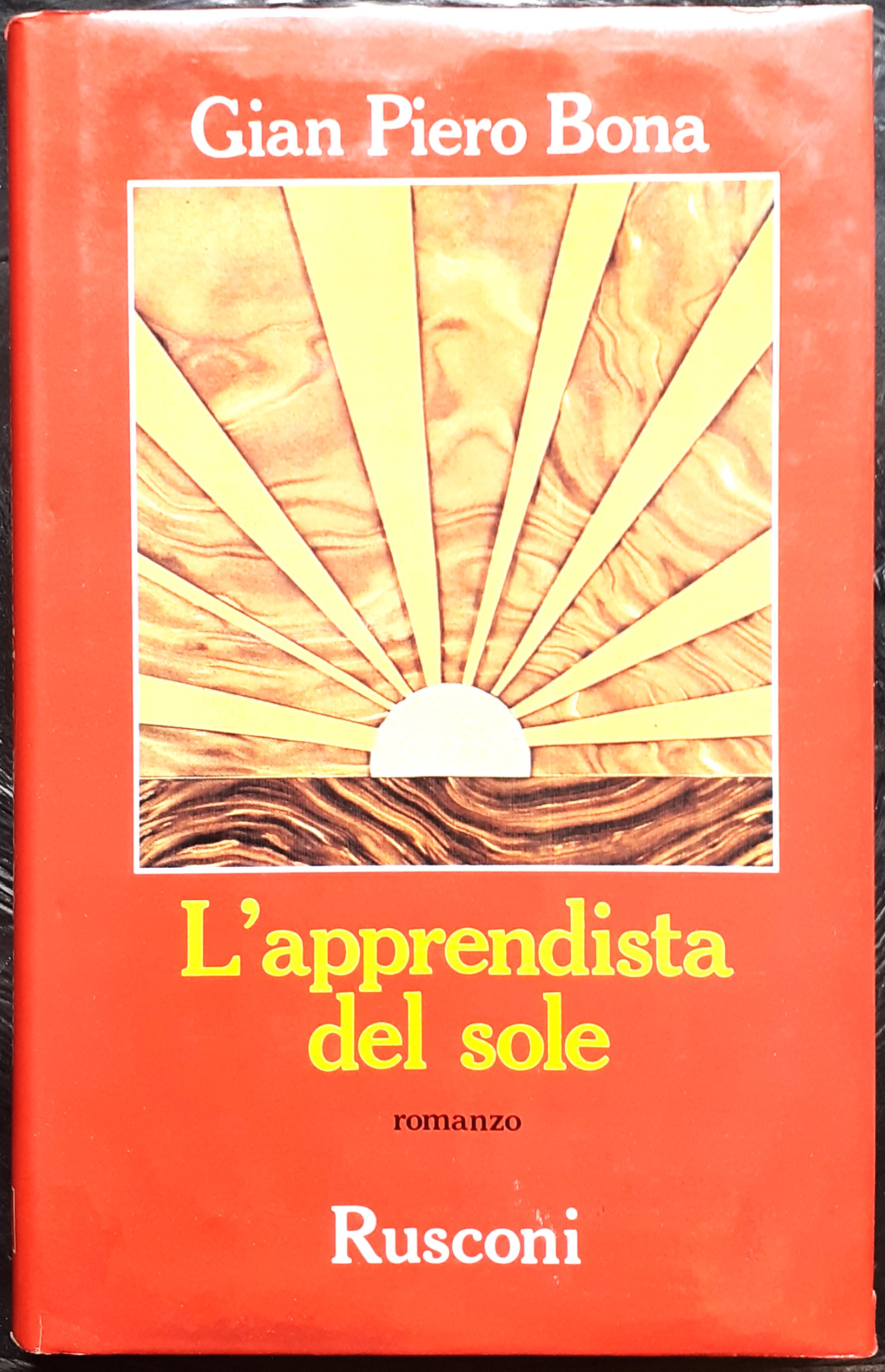 Gian Piero Bona L'apprendista del sole Rusconi 1989