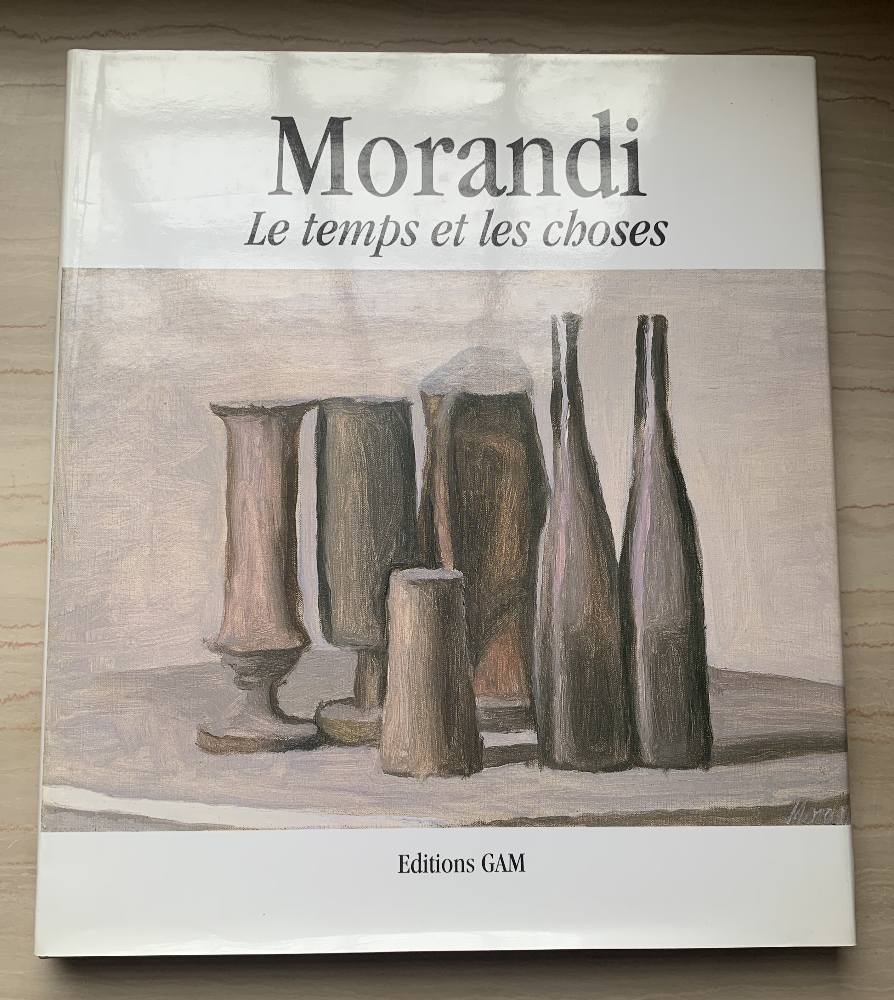 Giorgio Morandi. Les temps et les choses