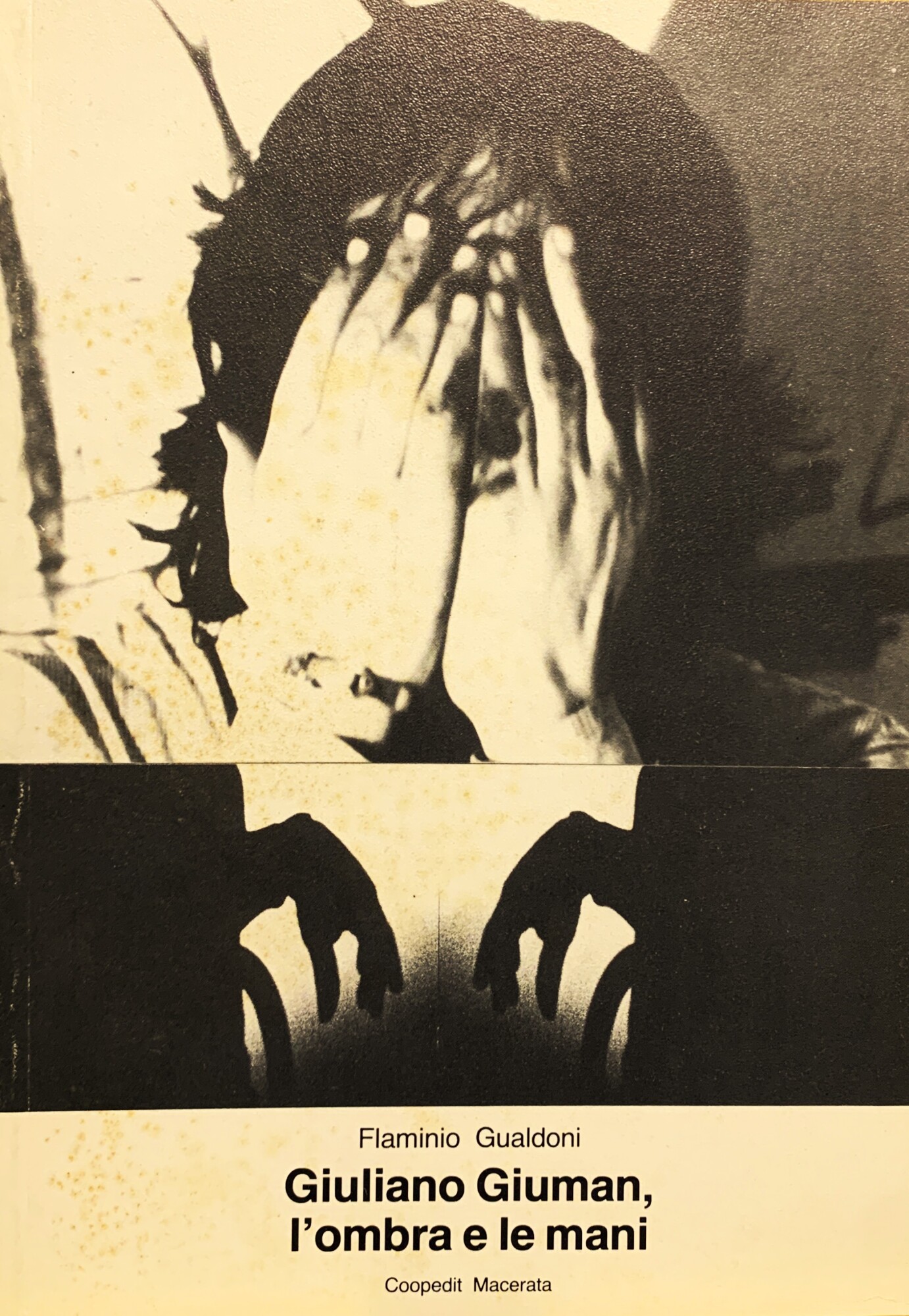 Giuliano Giuman, l'ombra e le mani