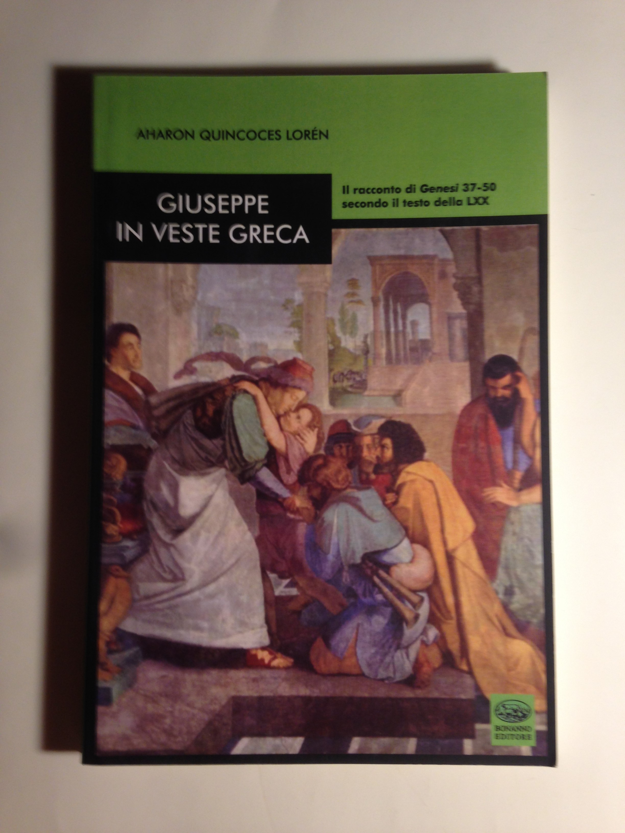 Giuseppe in veste greca. Il racconto di Genesi 37-50 secondo …