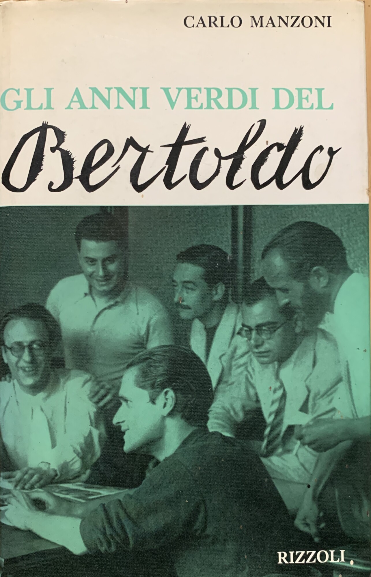 Gli anni verdi del Bertoldo. Un po' diario, un po' …