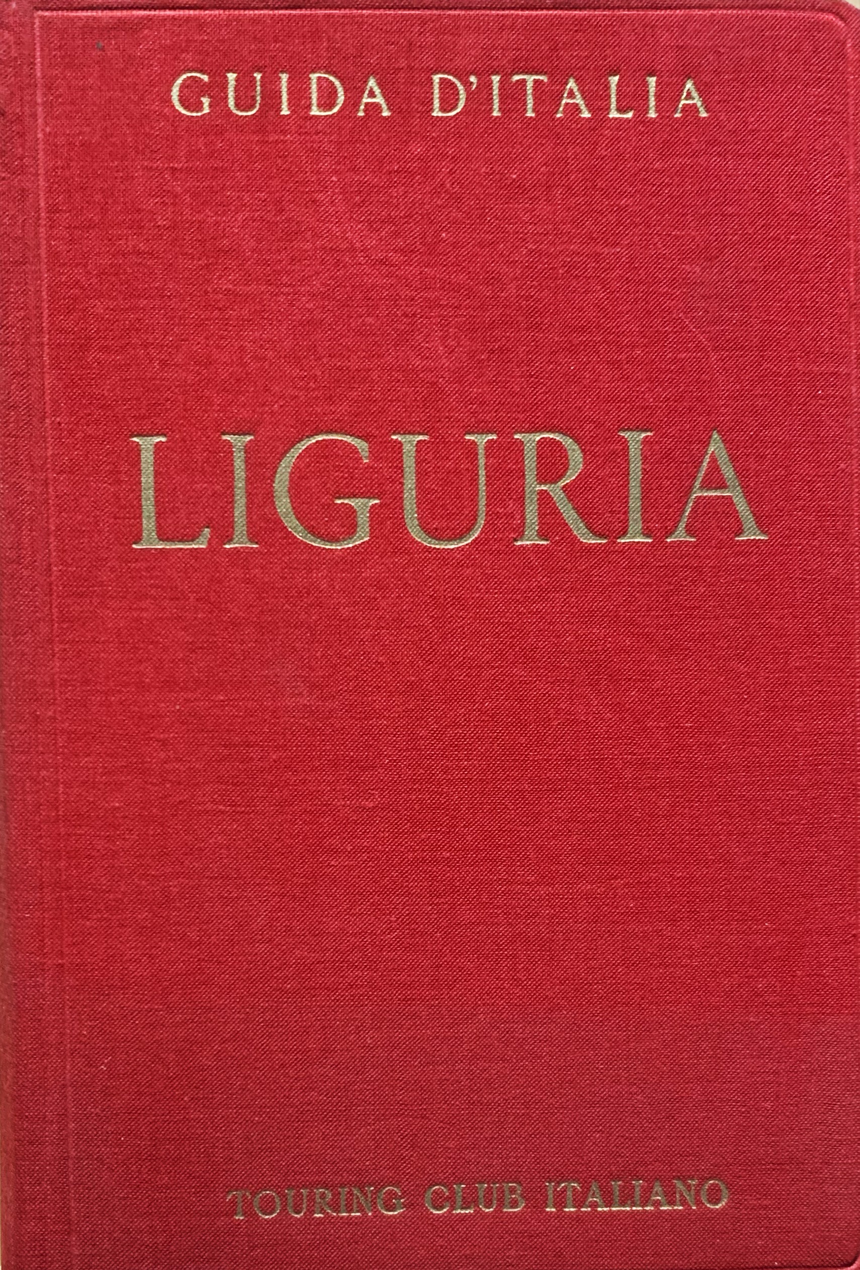 Guida d'Italia del Touring Club Italiano. Liguria