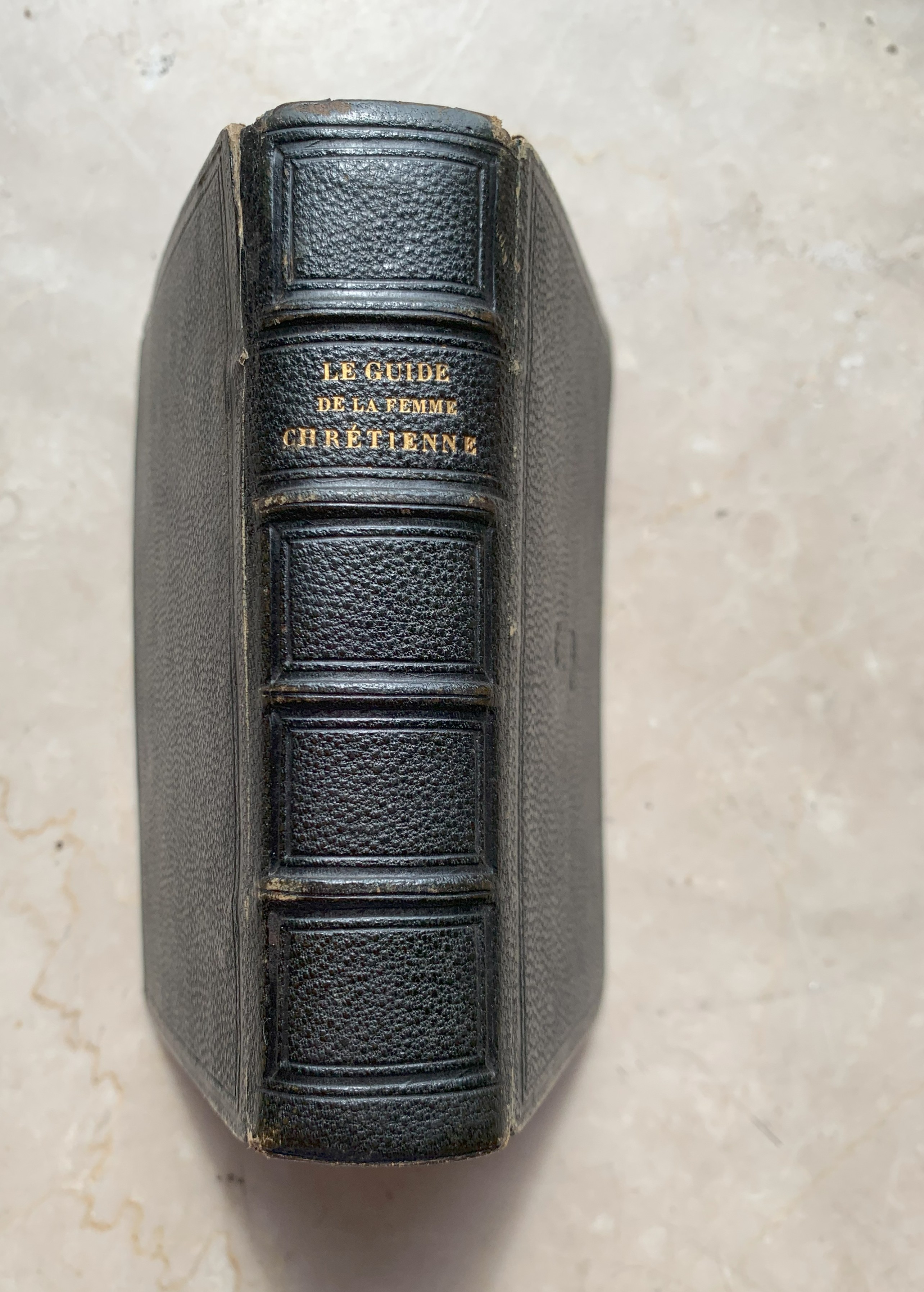 Guide de la femme chrétienne, ou recueil de réflexions, prières …