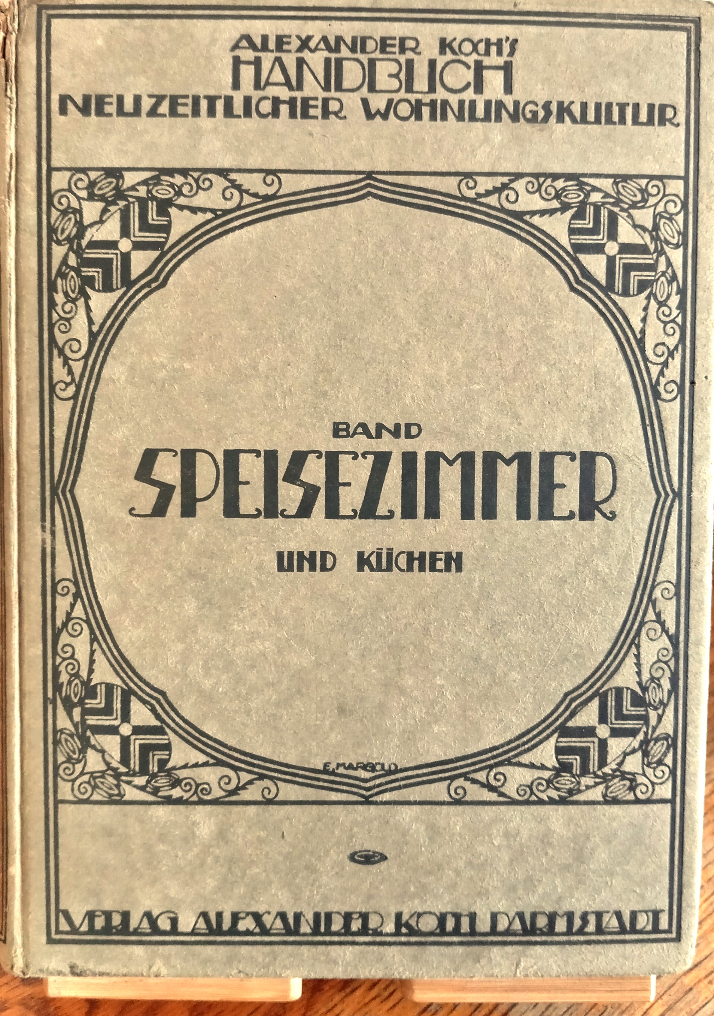 Handbuch. Neuzeitlicher Wohnungs-Kultur. Band Speise-zimmer und Küchen