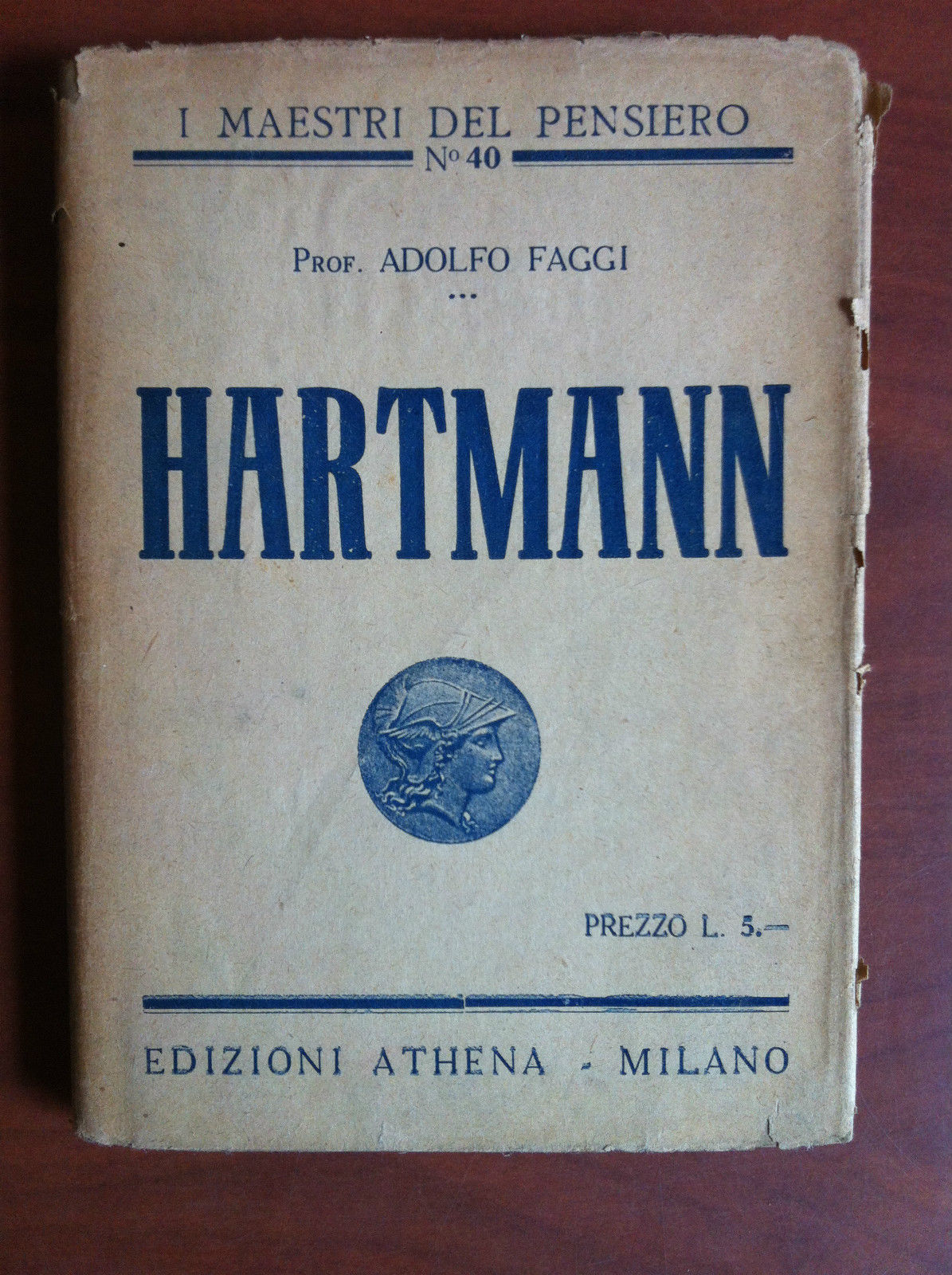 Hartmann I maestri del pensiero n^ 40 Prof Adolfo Faggi …