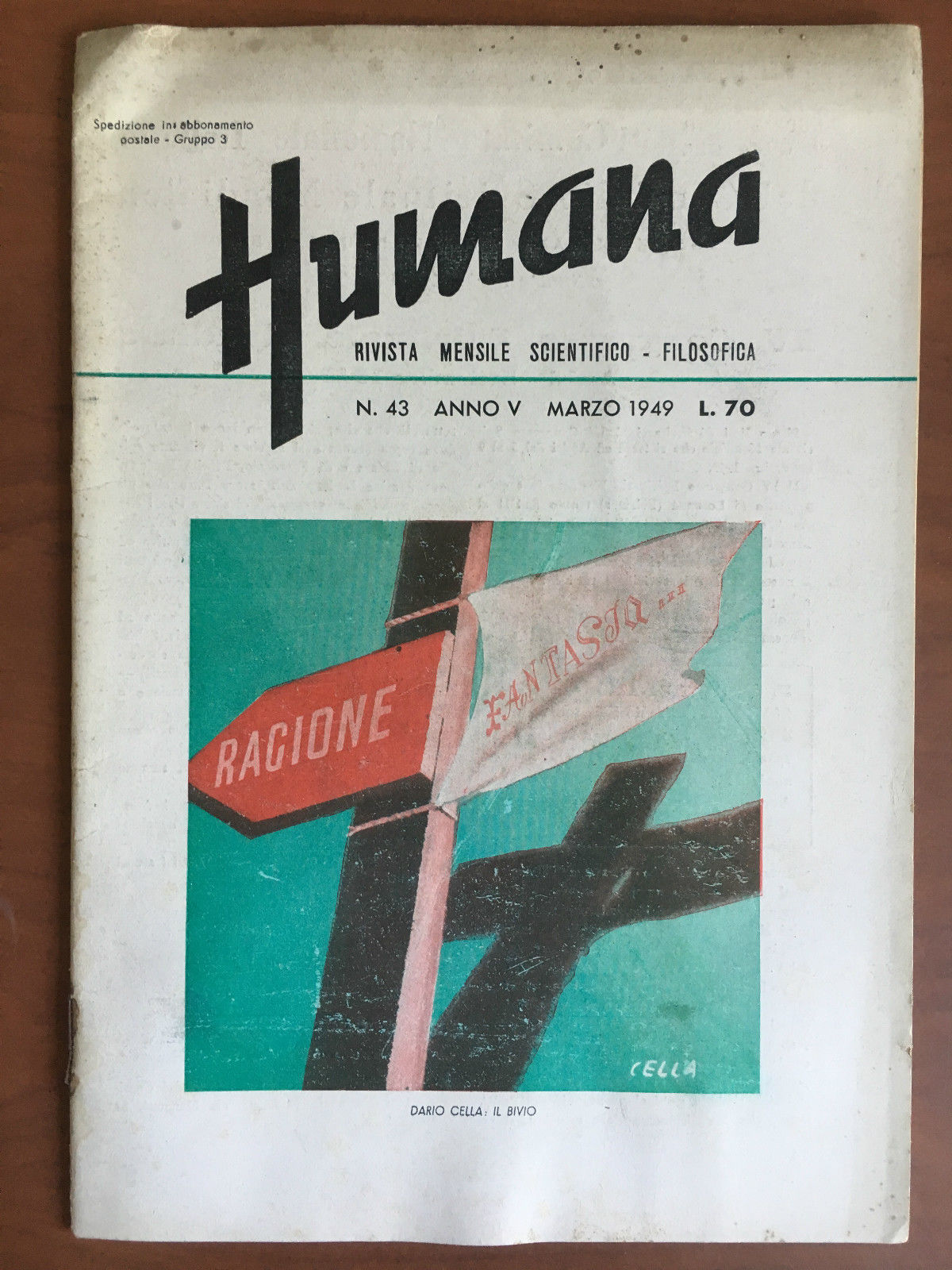 Humana n^ 43 Anno V Marzo 1949 Copertina Dario Cella …