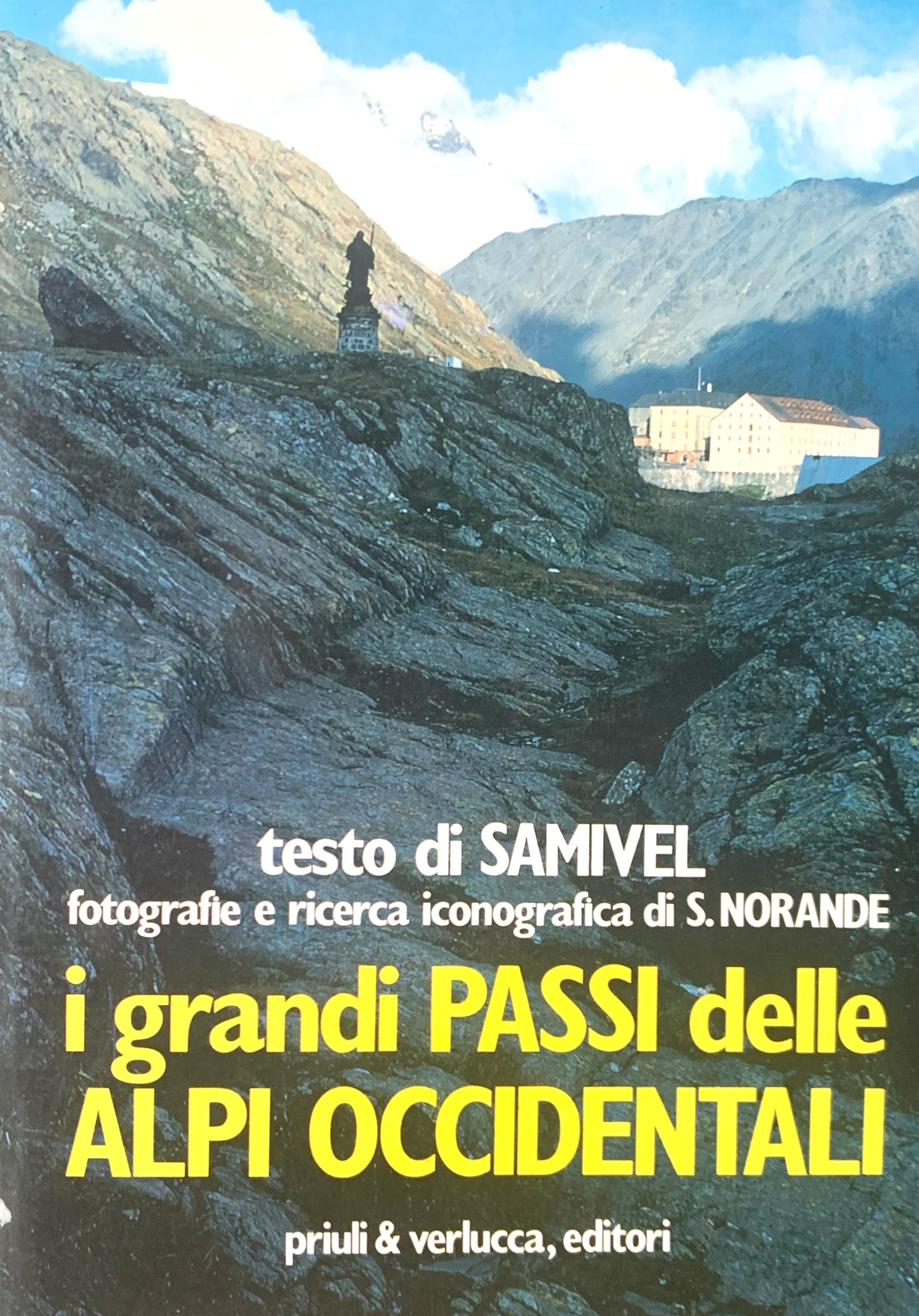 I grandi Passi delle Alpi Occidentali