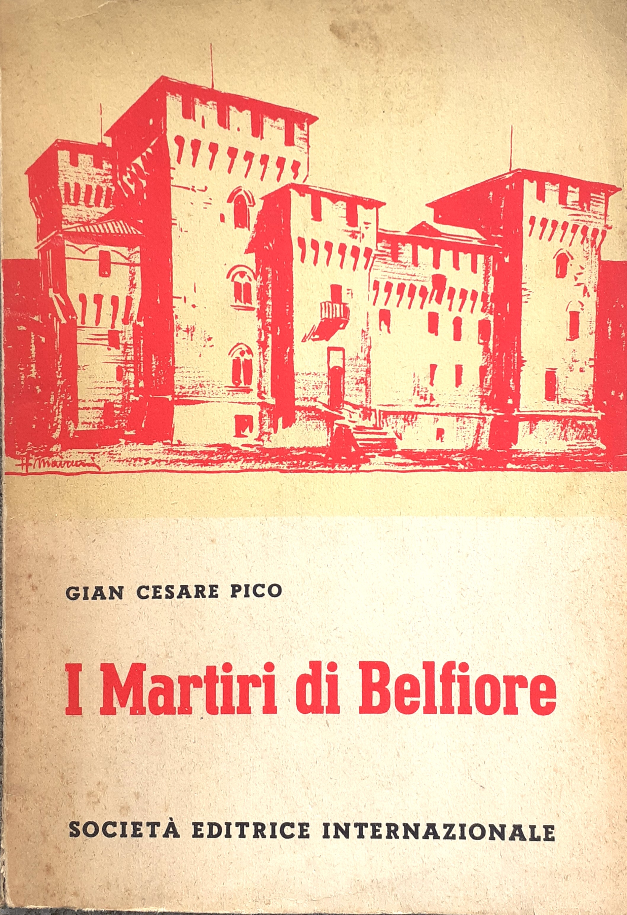 I Martiri di Belfiore. Per i ragazzi d'Italia nel centenario …