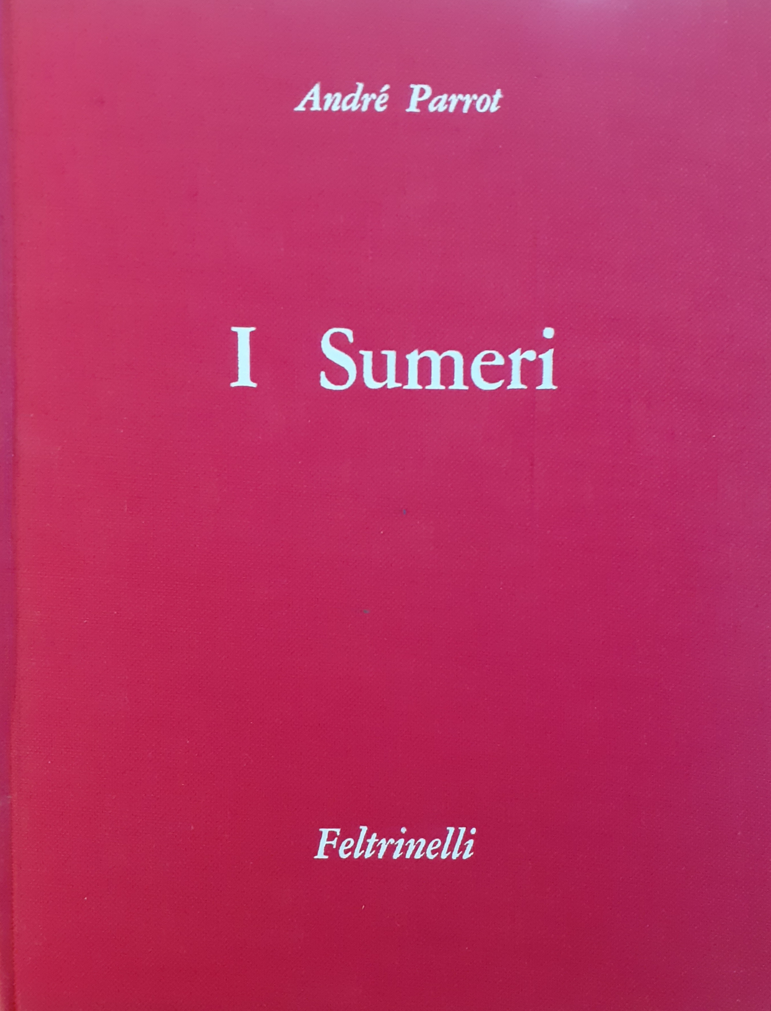 I Sumeri Feltrinelli Editore prima edizione 1960