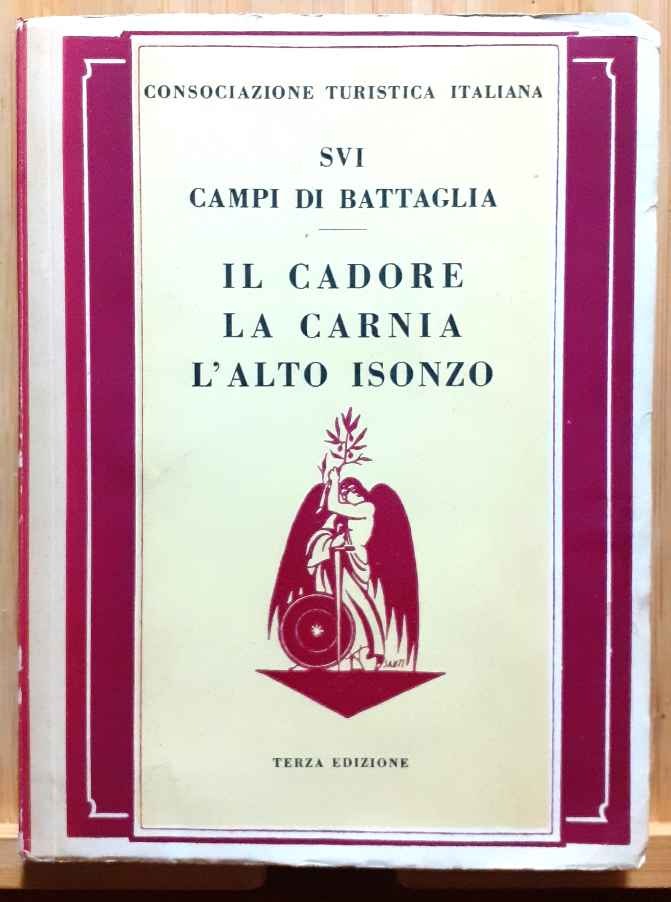 Il Cadore, la Carnia, l'Alto Isonzo. Guida storico-turistica