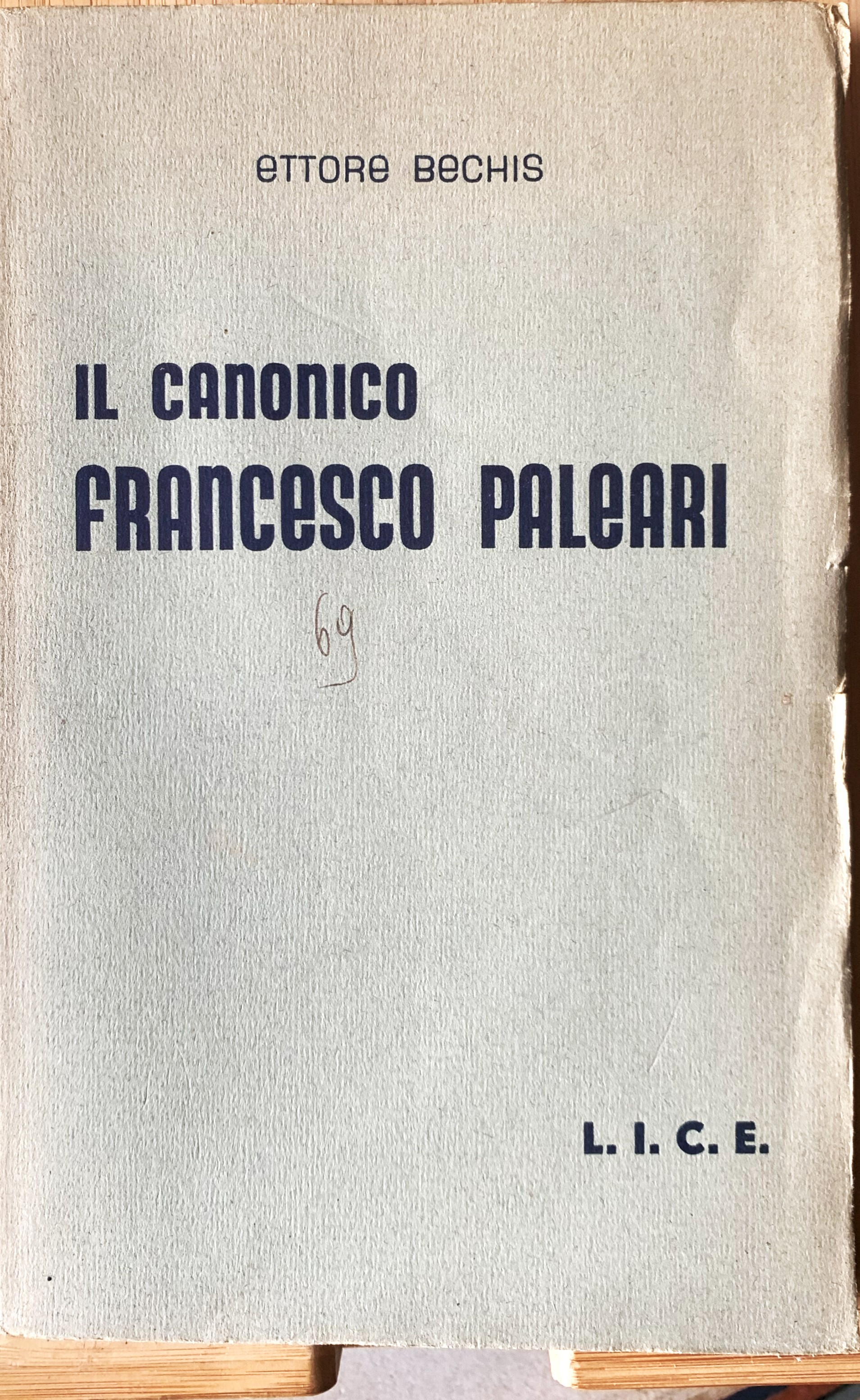 Il Canonico Francesco Paleari. Prete della SS. Trinità del "Cottolengo", …